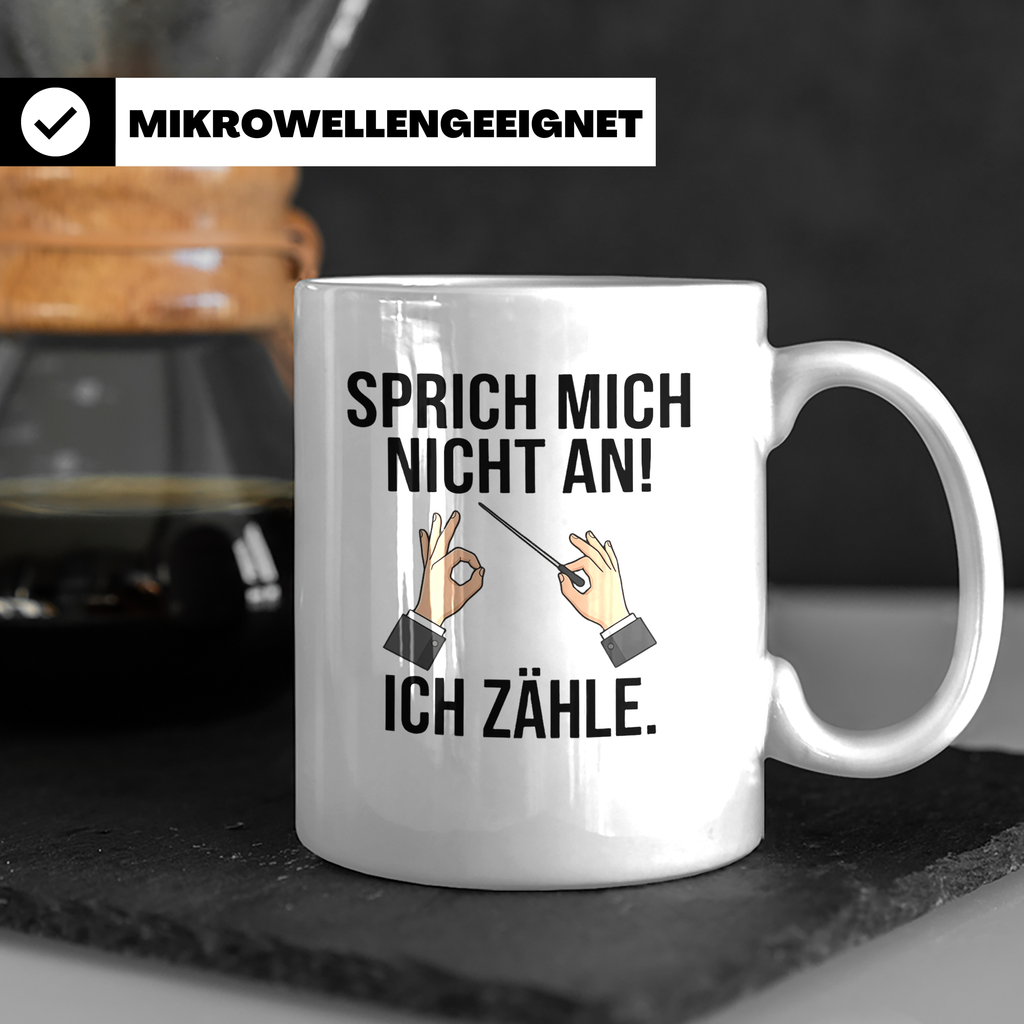 Dirigenten Tasse Sprich mich nicht an ich zähle, Musiker Ges – Weiß [farbe:weiß]