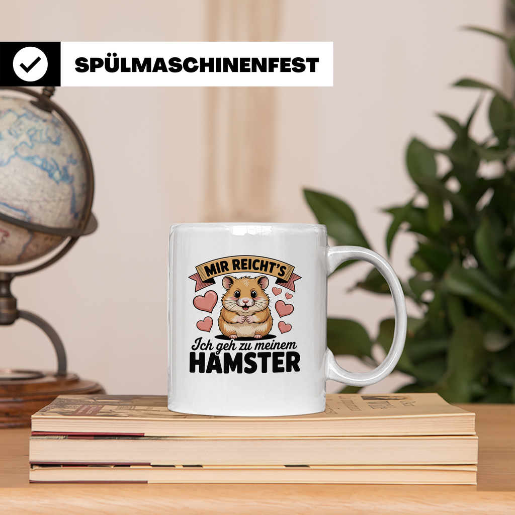Hamster Tasse mit Spruch 'Mir reicht's ich geh zu meinem Ham – Weiß [farbe:weiß]