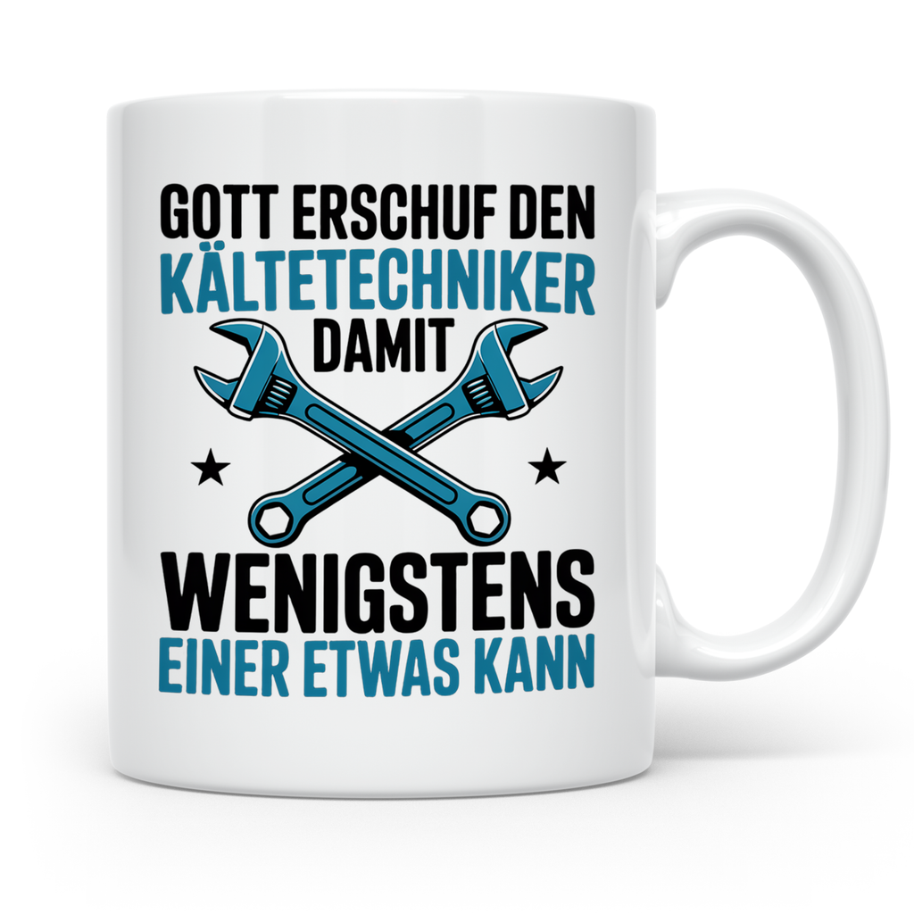 Kältetechniker Tasse Gott erschuf Spruch Kaffeebecher Gesche – Weiß [farbe:weiß]