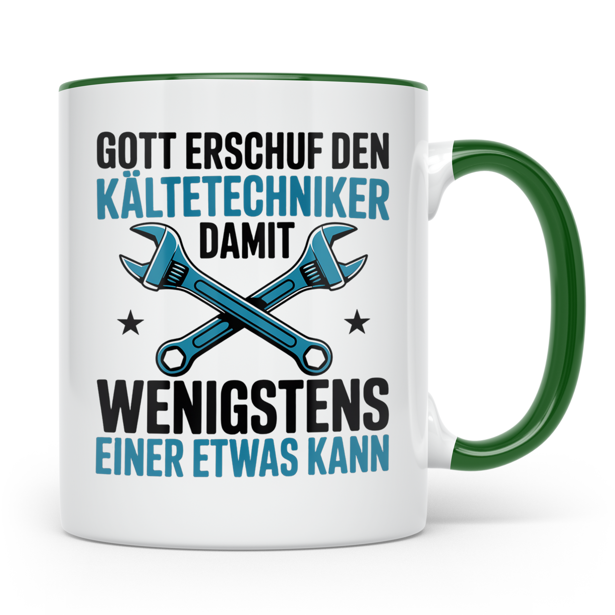 Kältetechniker Tasse Gott erschuf Spruch Kaffeebecher Gesche – Grün [farbe:grün]