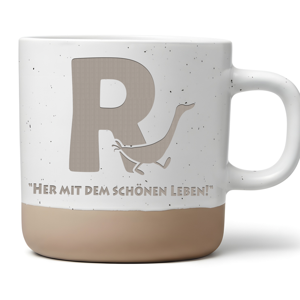 Tasse Buchstabe R Her mit dem schönen Leben Kaffeetasse Gans Geschenk  – Bild 1