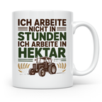 Landwirt Tasse Ich arbeite in Hektar Spruch, Geschenk für Ba – Weiß [farbe:weiß]