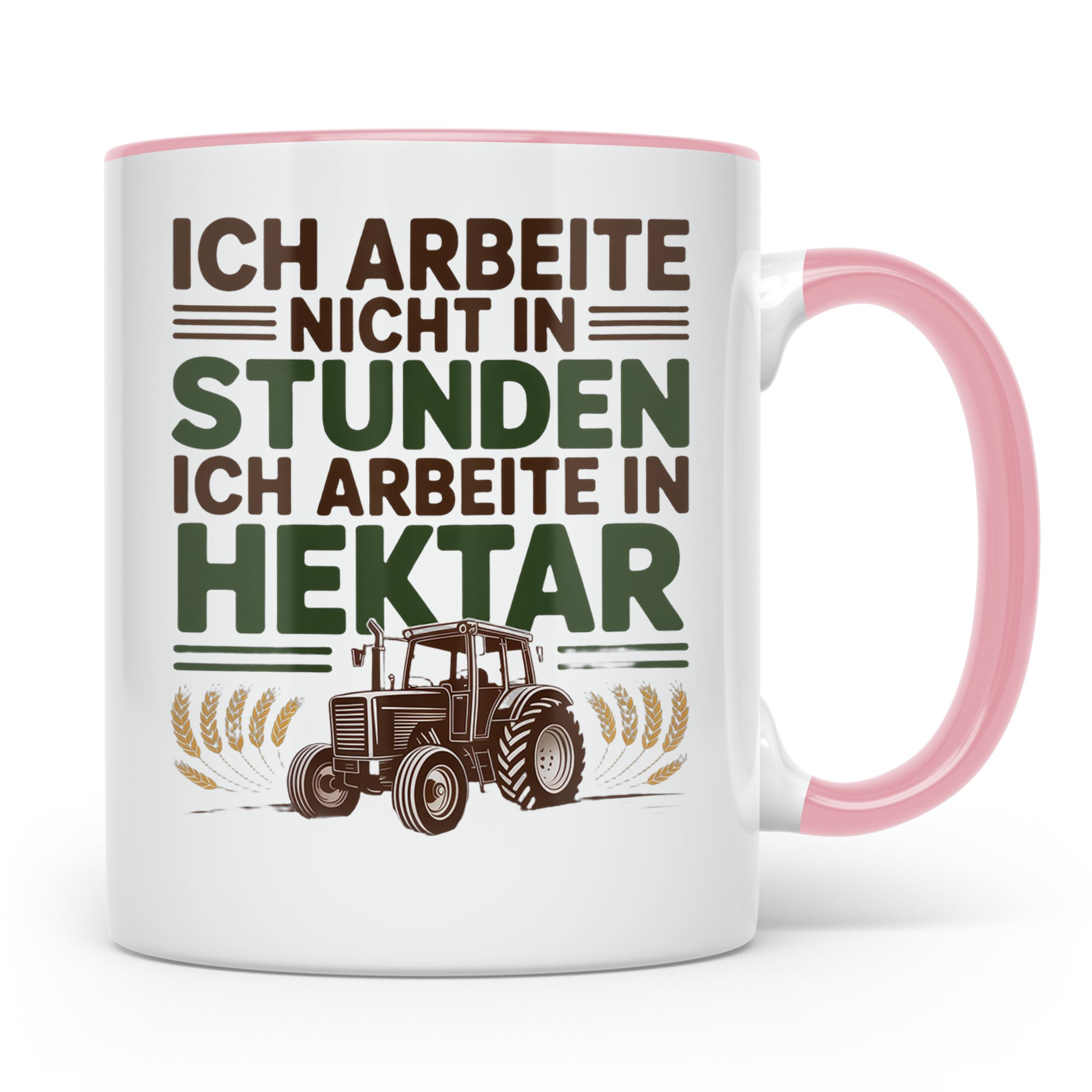 Landwirt Tasse Ich arbeite in Hektar Spruch, Geschenk für Ba – Rosa [farbe:rosa]