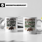 Landwirt Tasse Ich arbeite in Hektar Spruch, Geschenk für Ba – Weiß [farbe:weiß]