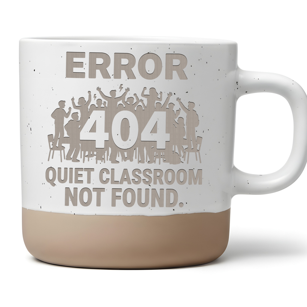 Lehrer Tasse Error 404 Quiet Classroom Not Found Kaffeetasse Geschenk  – Bild 1