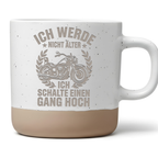 Motorrad Tasse Lustig Ich werde nicht älter schalte einen Gang hoch Ge – Bild 1