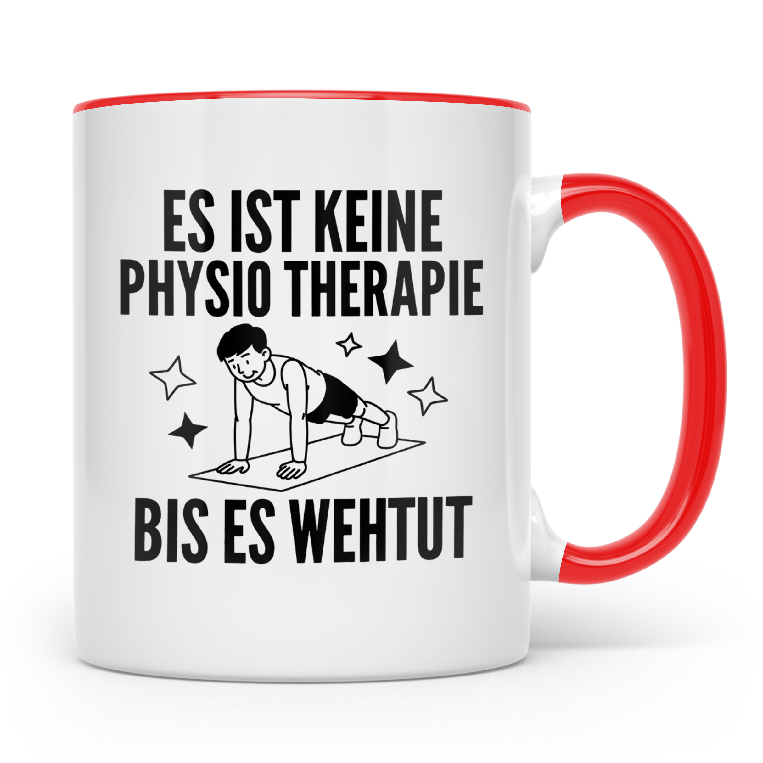 Physiotherapeut Tasse lustig | Es ist keine Physiotherapie b – Rot [farbe:rot]