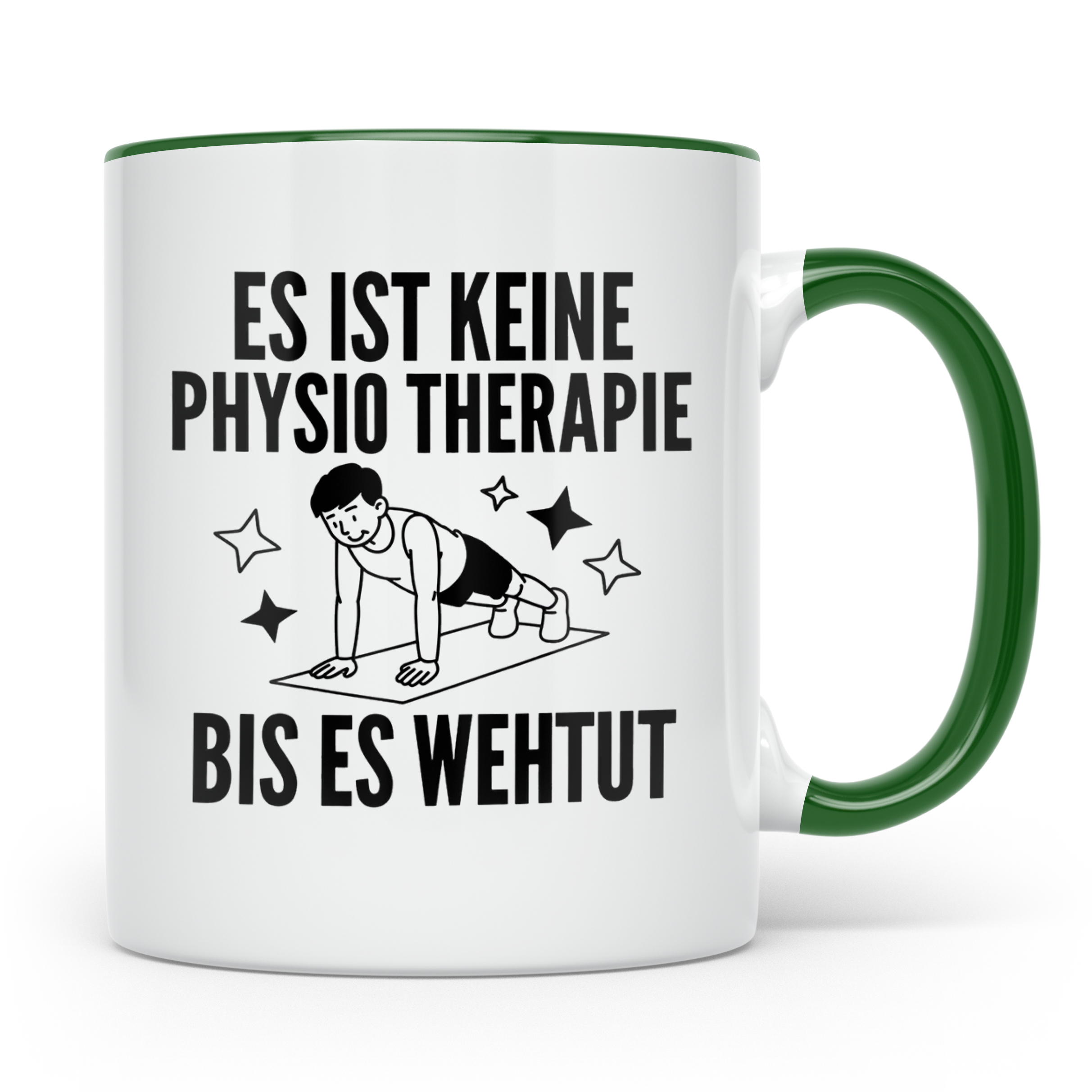 Physiotherapeut Tasse lustig | Es ist keine Physiotherapie b – Grün [farbe:grün]
