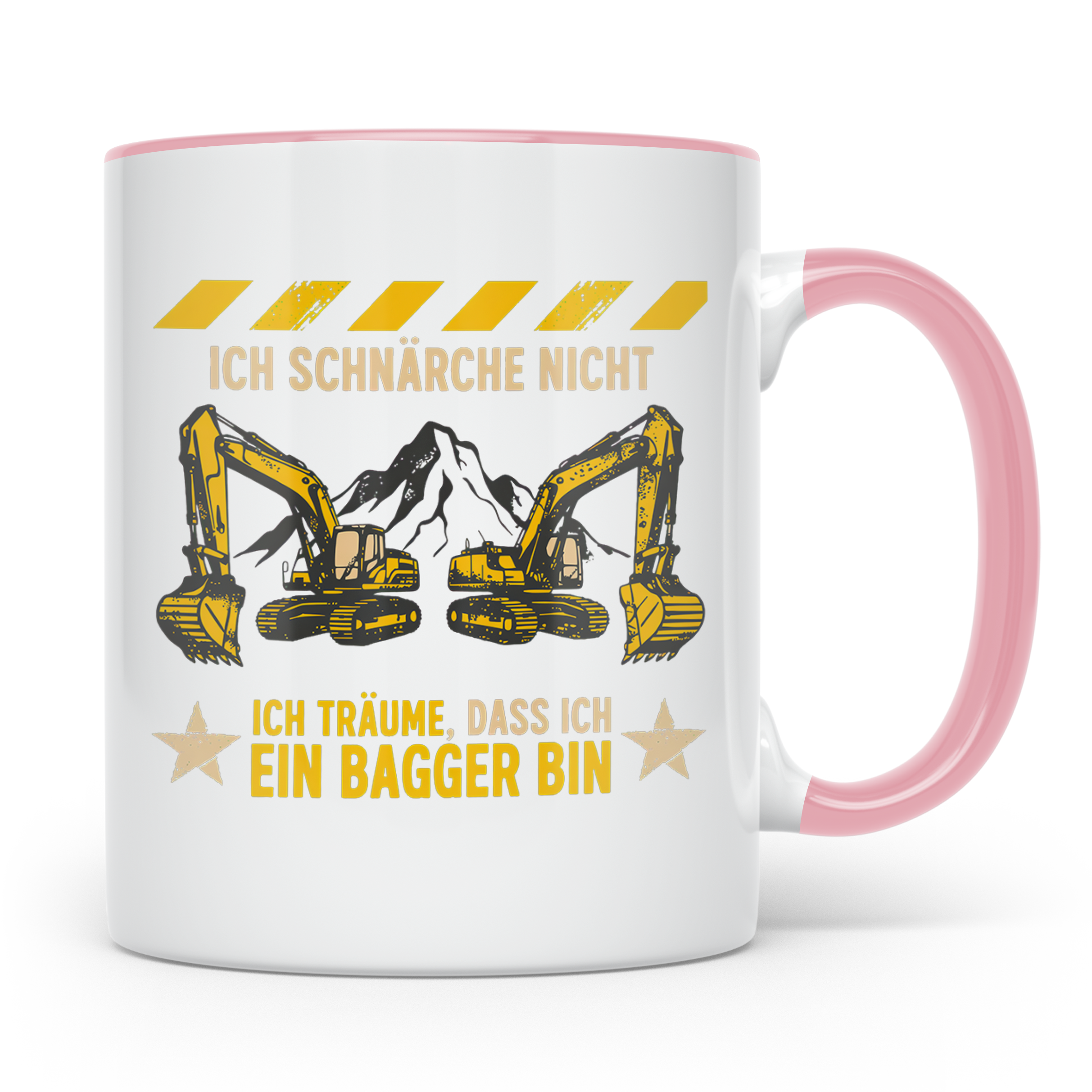 Baggerfahrer Tasse mit Spruch Ich schnarche nicht ich träume – Rosa [farbe:rosa]