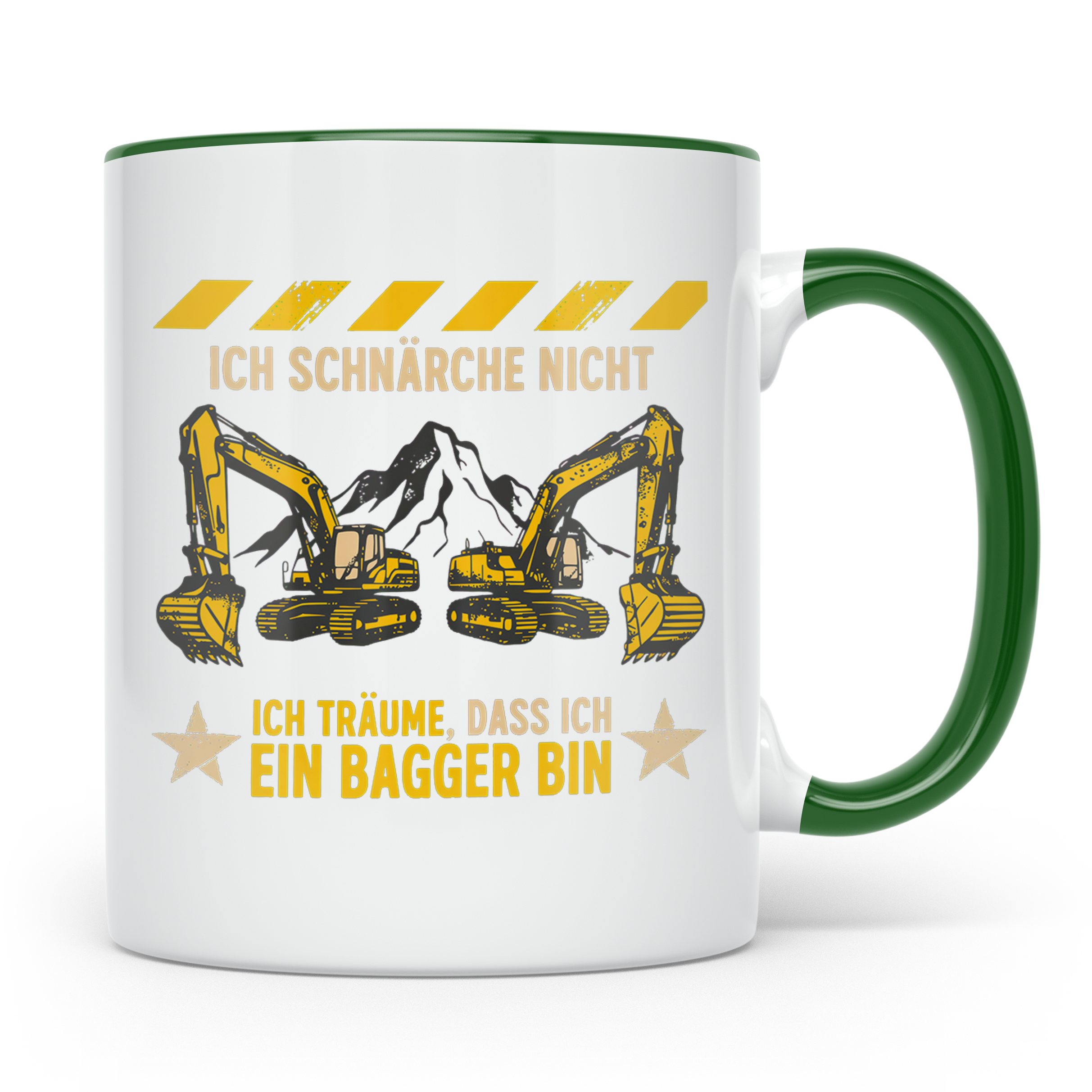 Baggerfahrer Tasse mit Spruch Ich schnarche nicht ich träume – Grün [farbe:grün]