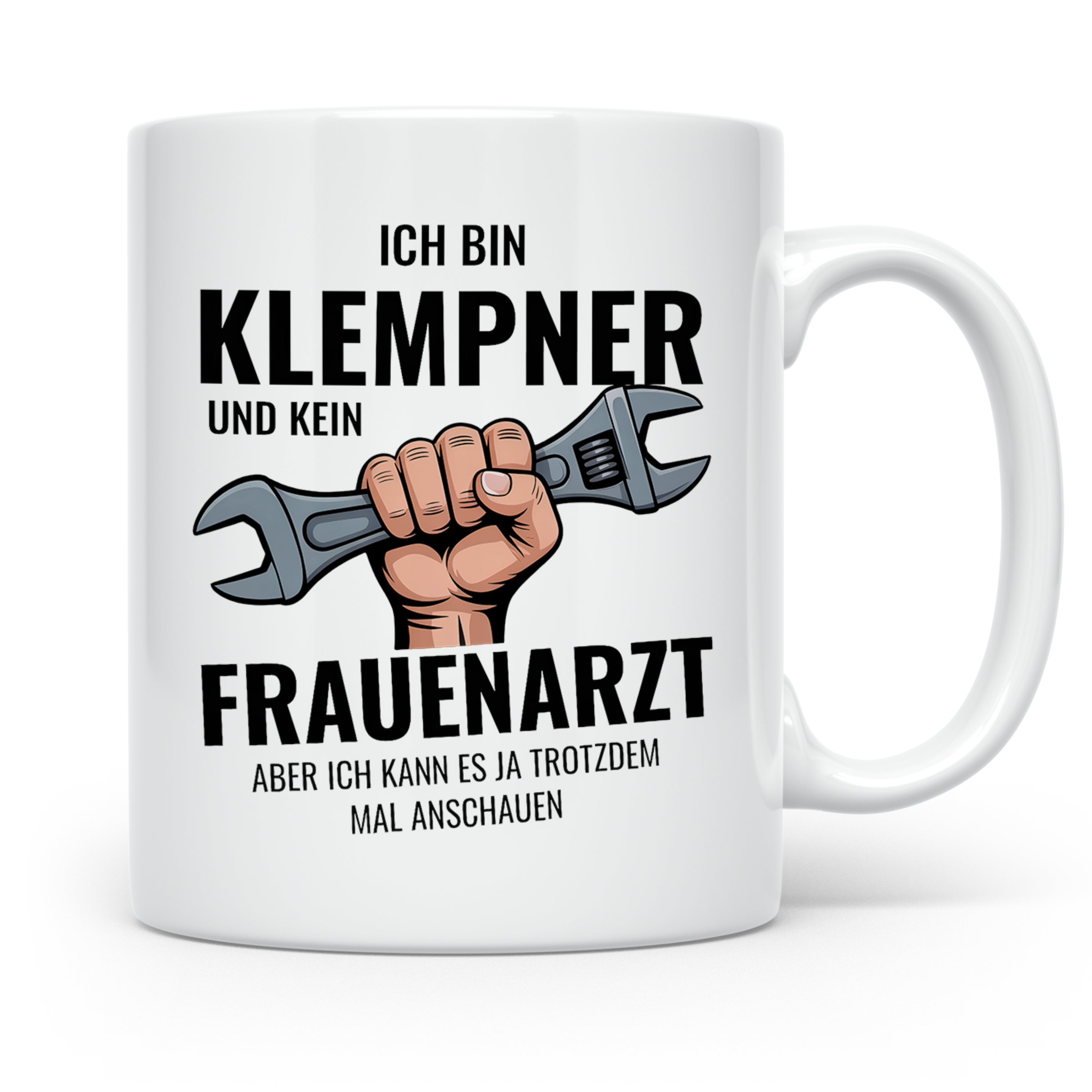 Klempner Tasse mit Spruch Ich bin kein Frauenarzt | Lustiges – Weiß [farbe:weiß]