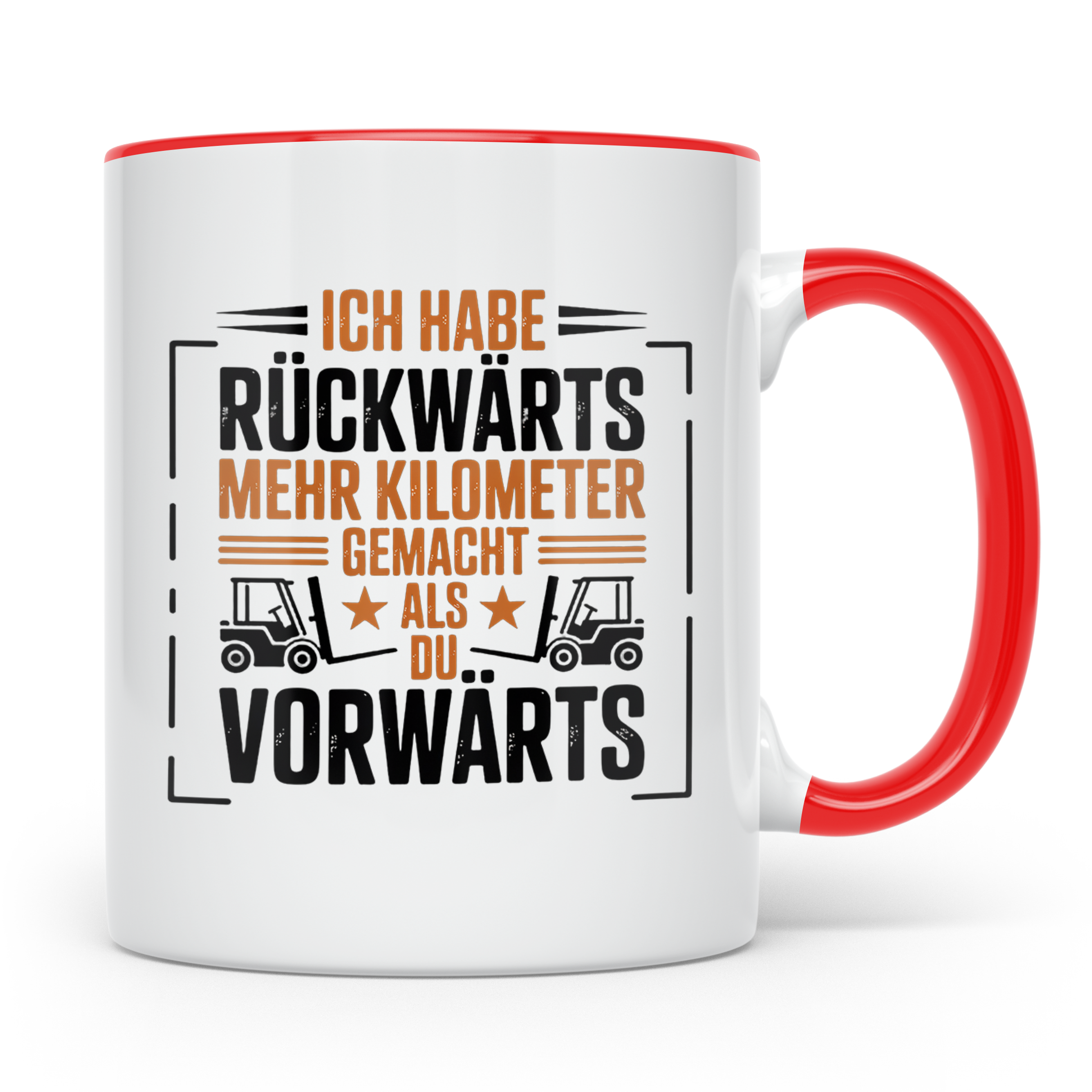 Gabelstaplerfahrer Tasse Spruch Rückwärts Mehr Kilometer, Ge – Rot [farbe:rot]