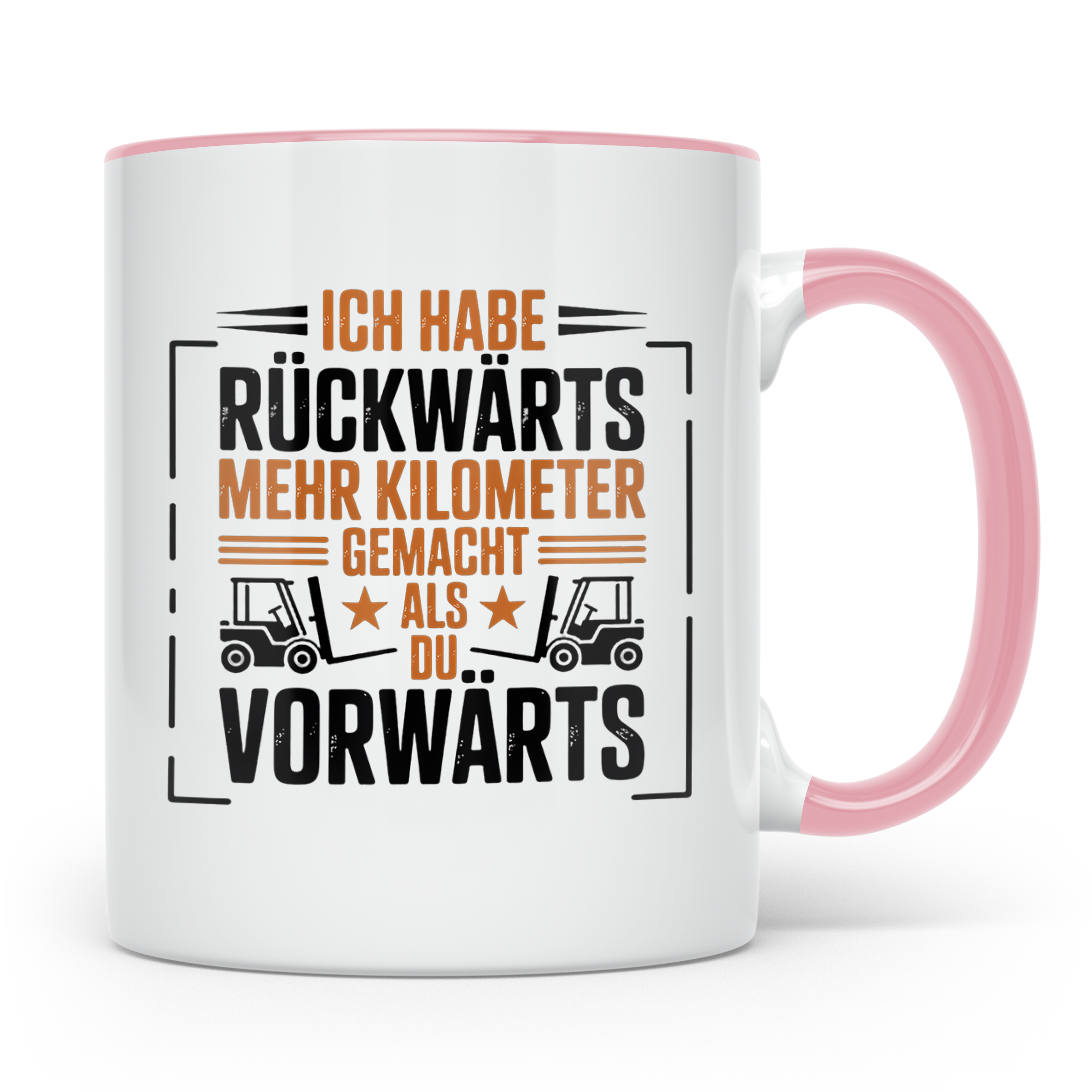 Gabelstaplerfahrer Tasse Spruch Rückwärts Mehr Kilometer, Ge – Rosa [farbe:rosa]