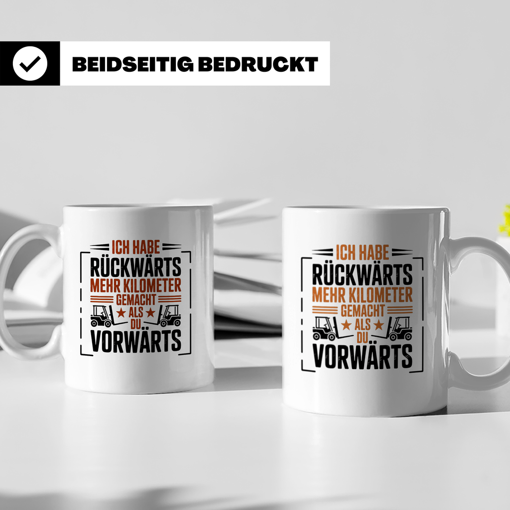 Gabelstaplerfahrer Tasse Spruch Rückwärts Mehr Kilometer, Ge – Weiß [farbe:weiß]