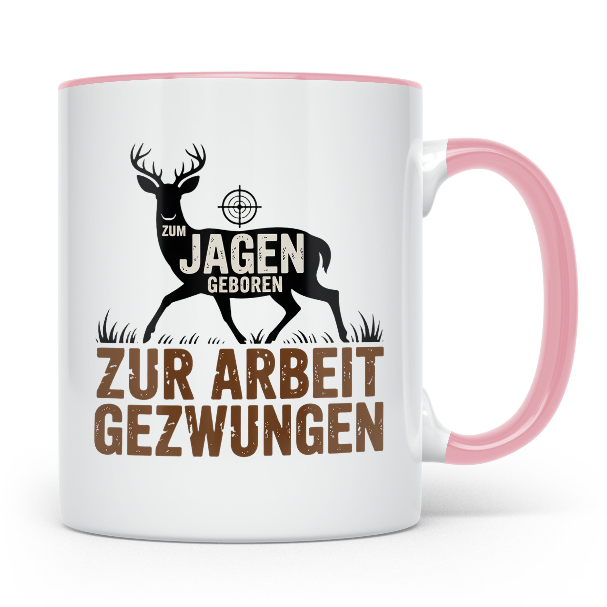 Jäger Tasse mit Spruch Zum Jagen Geboren Zur Arbeit Gezwunge – Rosa [farbe:rosa]