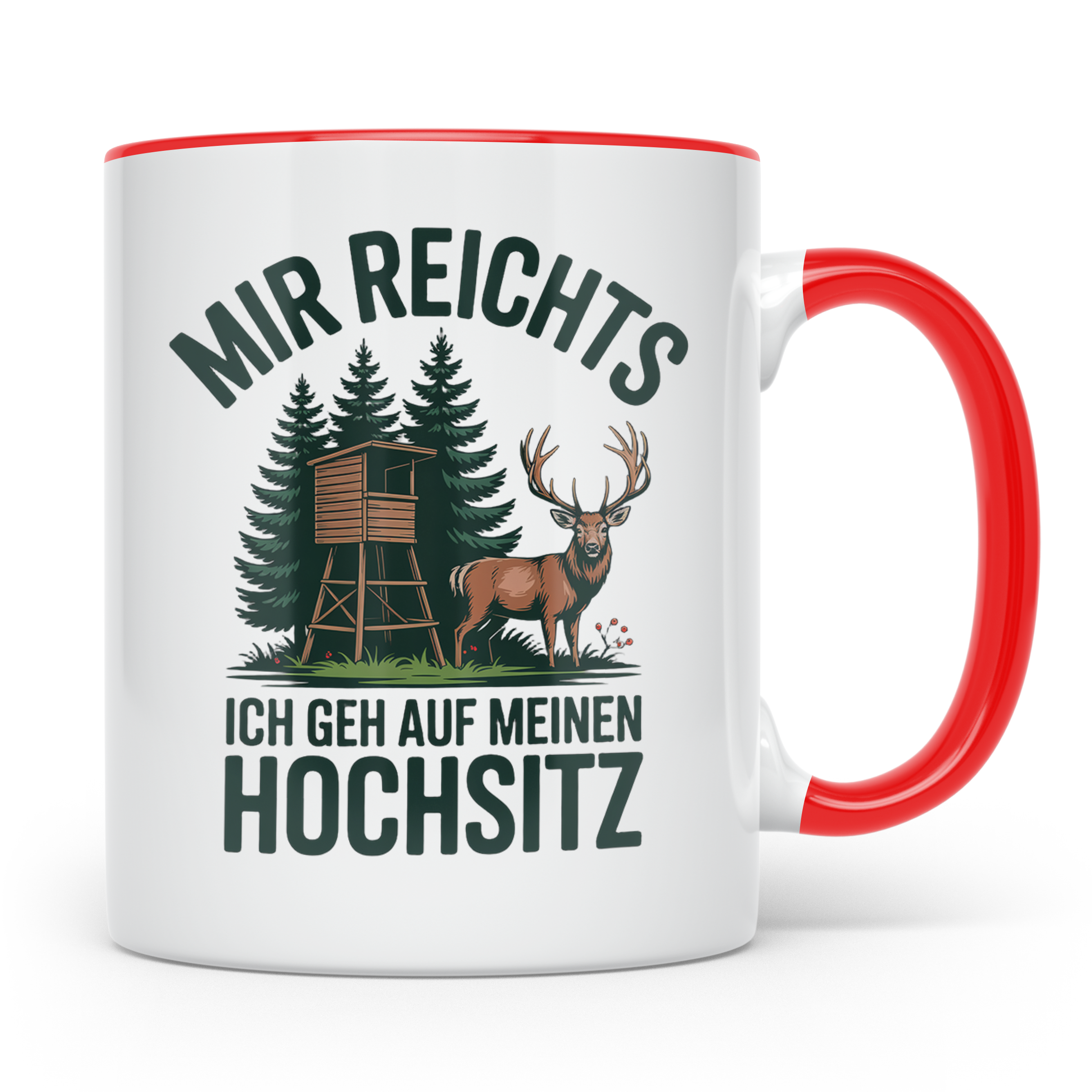 Jäger Tasse mit Spruch Mir reichts ich geh auf meinen Hochsi – Rot [farbe:rot]