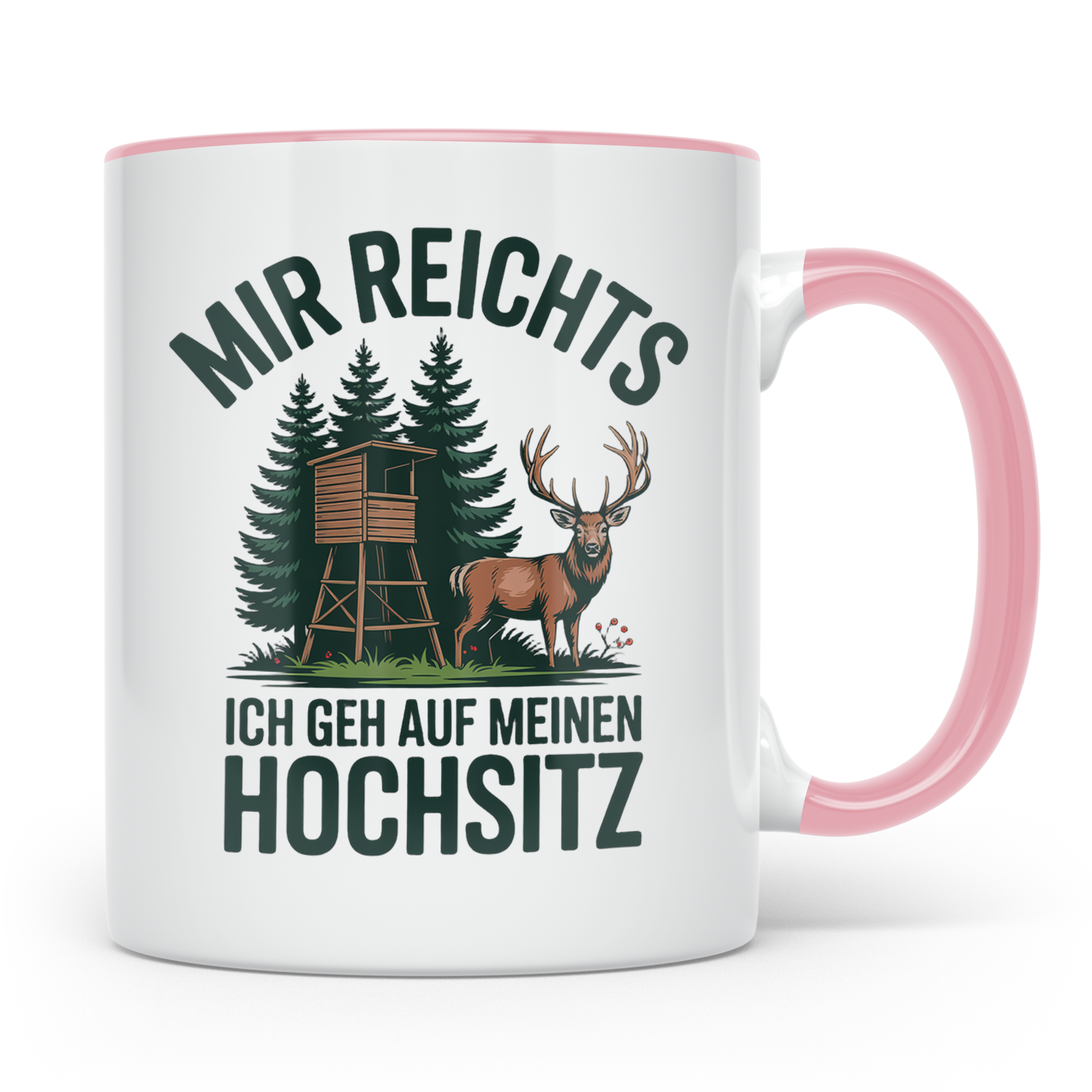 Jäger Tasse mit Spruch Mir reichts ich geh auf meinen Hochsi – Rosa [farbe:rosa]