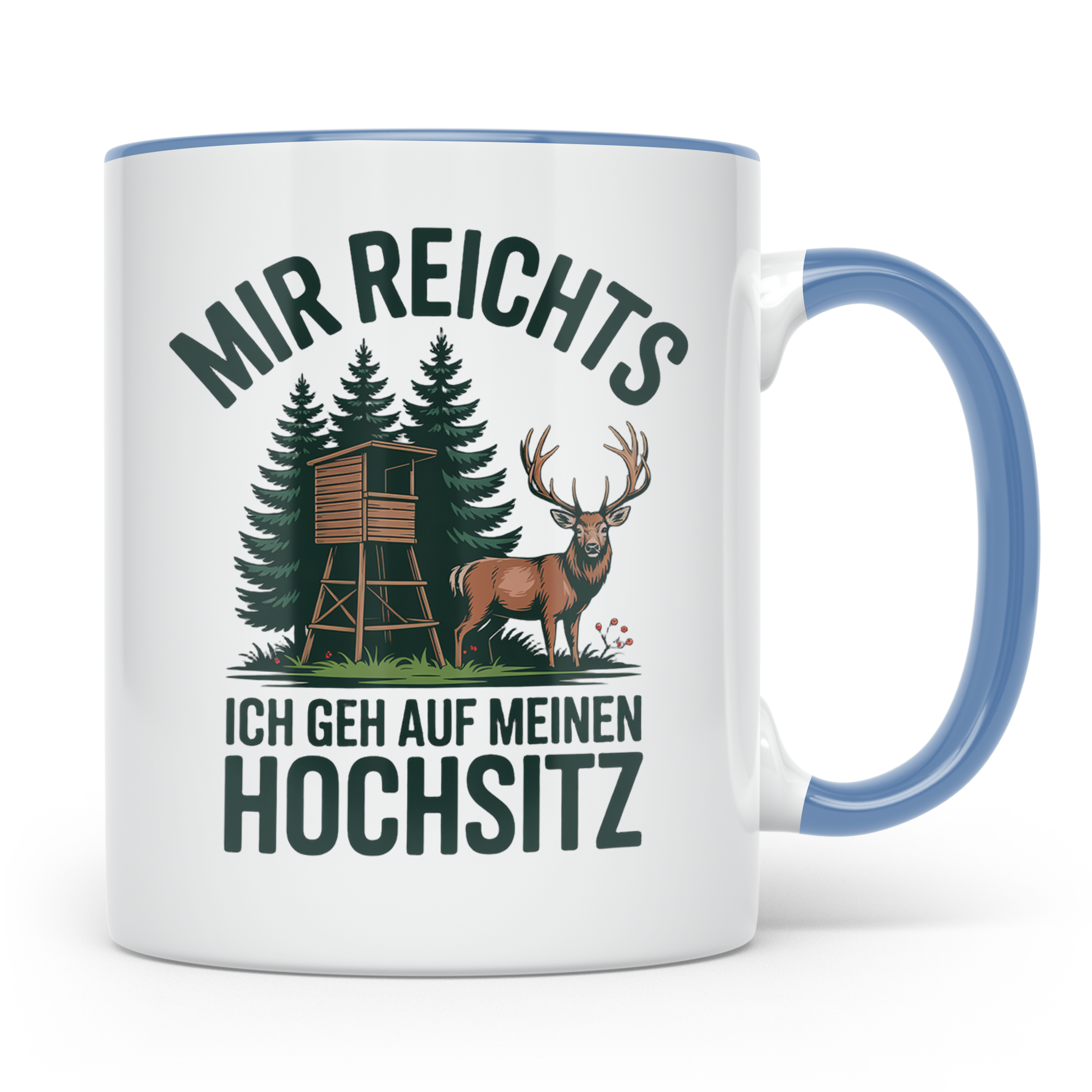 Jäger Tasse mit Spruch Mir reichts ich geh auf meinen Hochsi – Blau [farbe:blau]