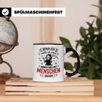 Bestatter Humor | Ich wollte was mit Menschen machen - Friedhof Sarg Sublimation