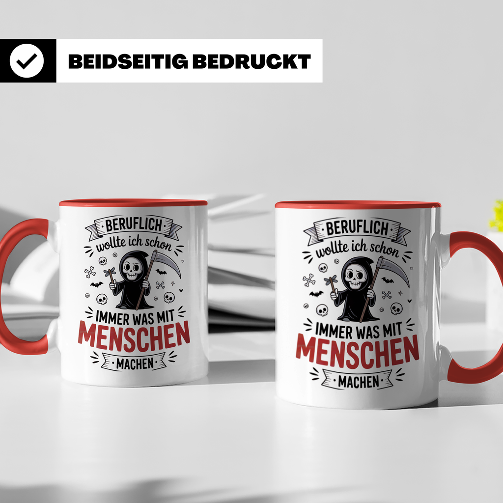 Bestatter Humor | Ich wollte was mit Menschen machen - Friedhof Sarg Sublimation