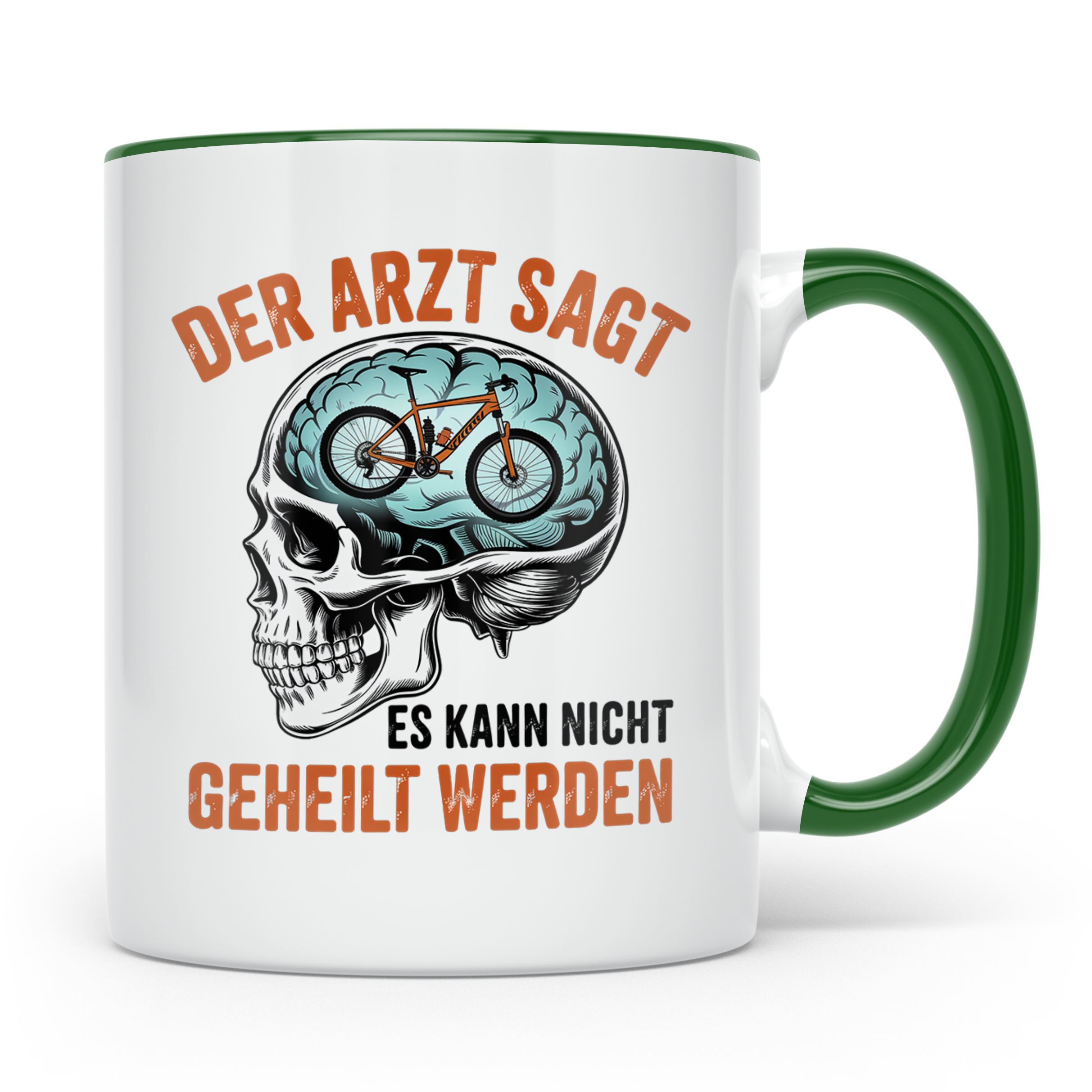 Mountainbike Tasse Der Arzt sagt unheilbar lustiger Spruch M – Grün [farbe:grün]