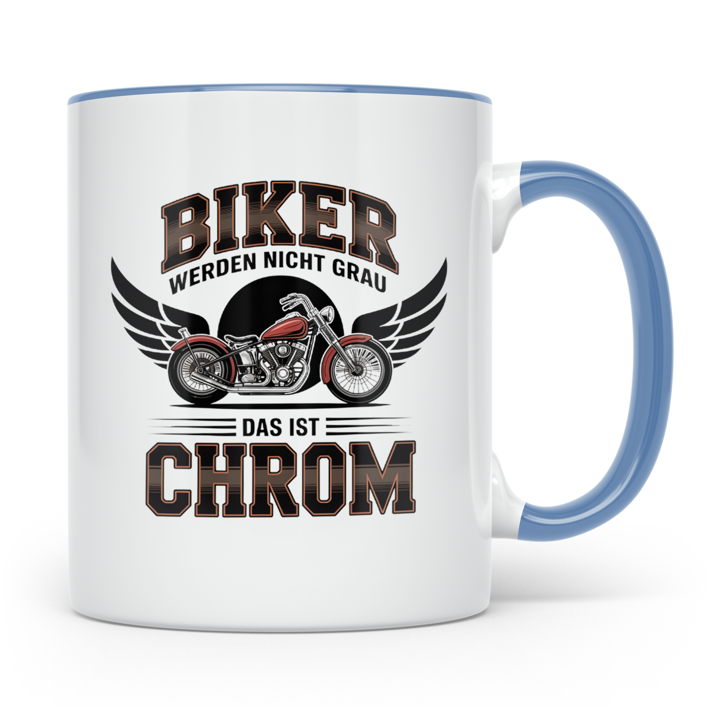 Biker Tasse "werden nicht grau das ist Chrom" Motorrad Spruc – Blau [farbe:blau]