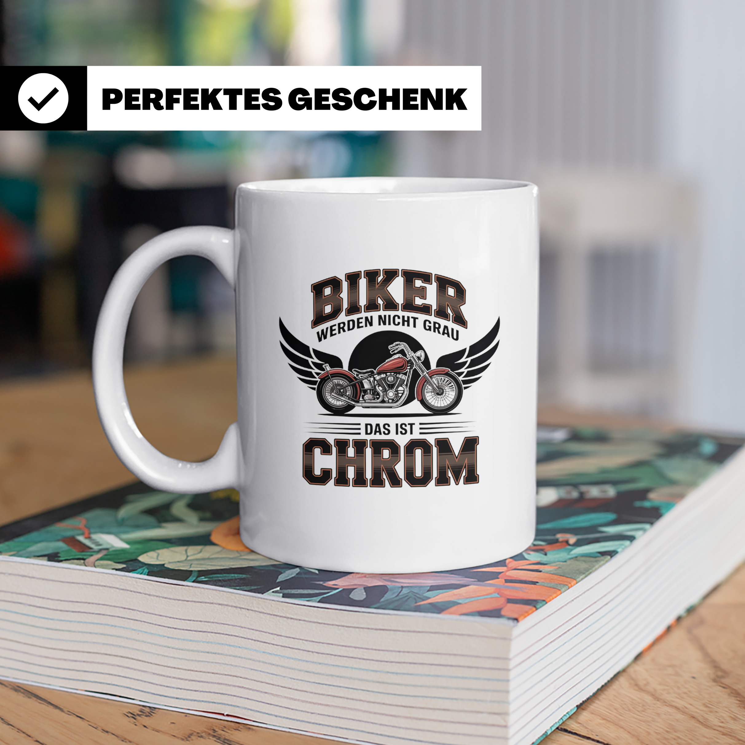 Biker Tasse "werden nicht grau das ist Chrom" Motorrad Spruc – Weiß [farbe:weiß]