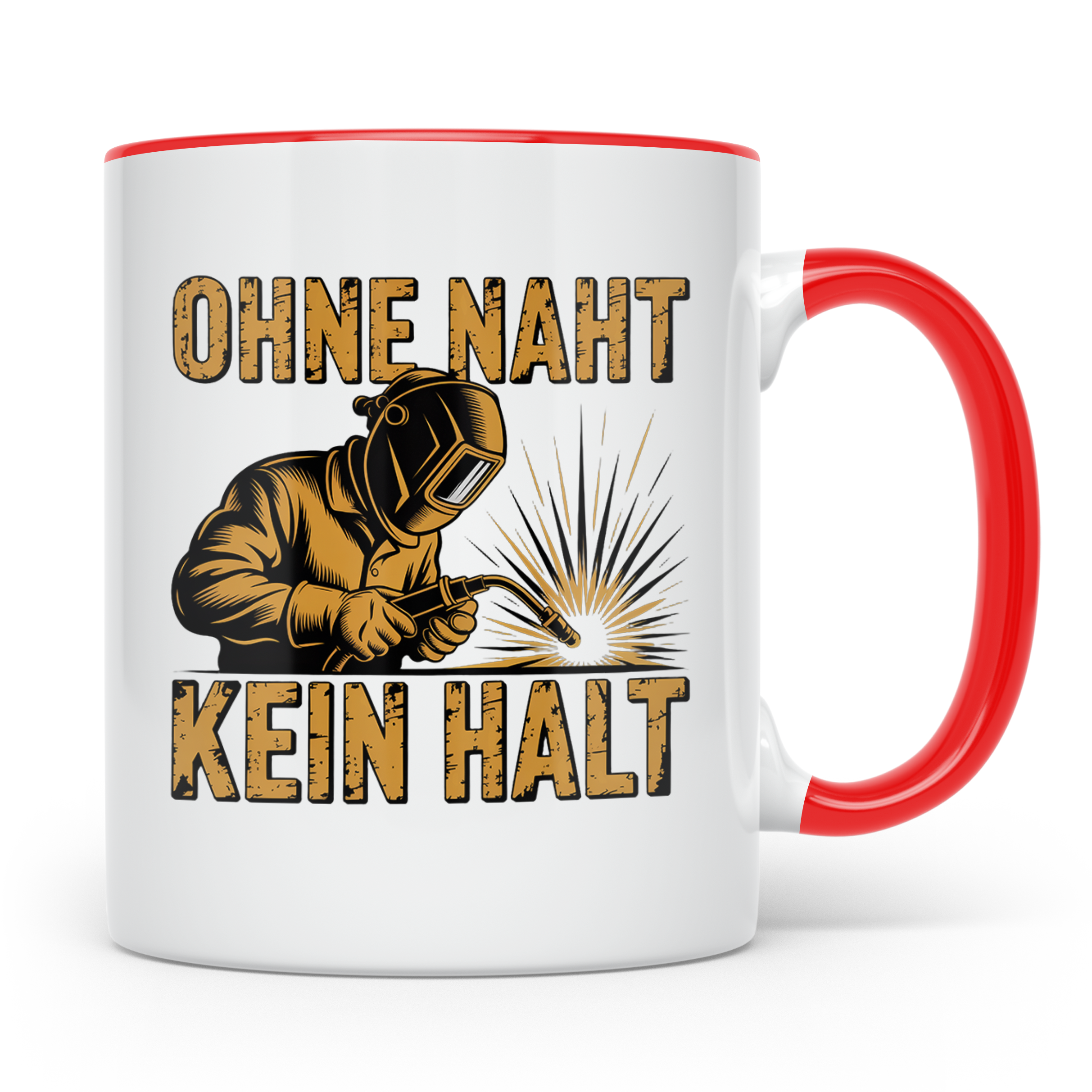 Schweißer Tasse Ohne Naht kein Halt Kaffeetasse mit Spruch G – Rot [farbe:rot]
