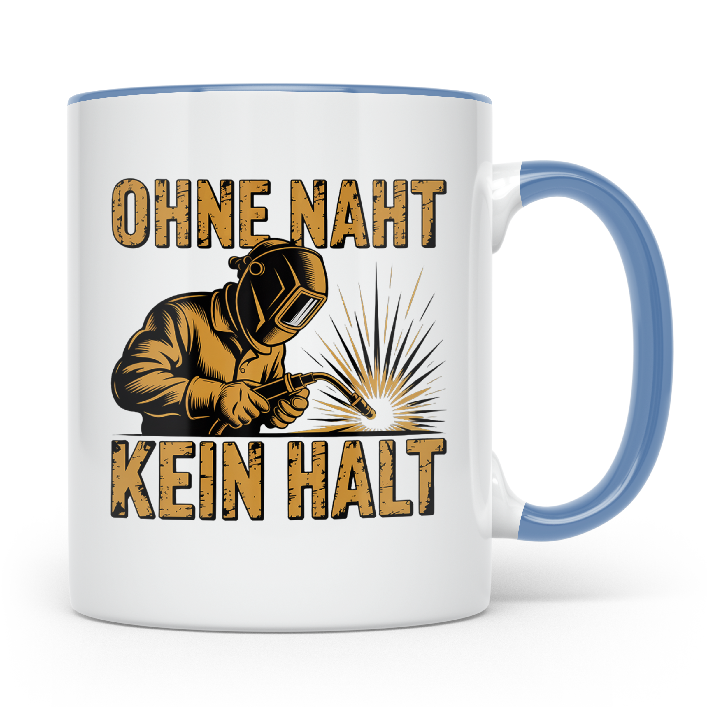 Schweißer Tasse Ohne Naht kein Halt Kaffeetasse mit Spruch G – Blau [farbe:blau]