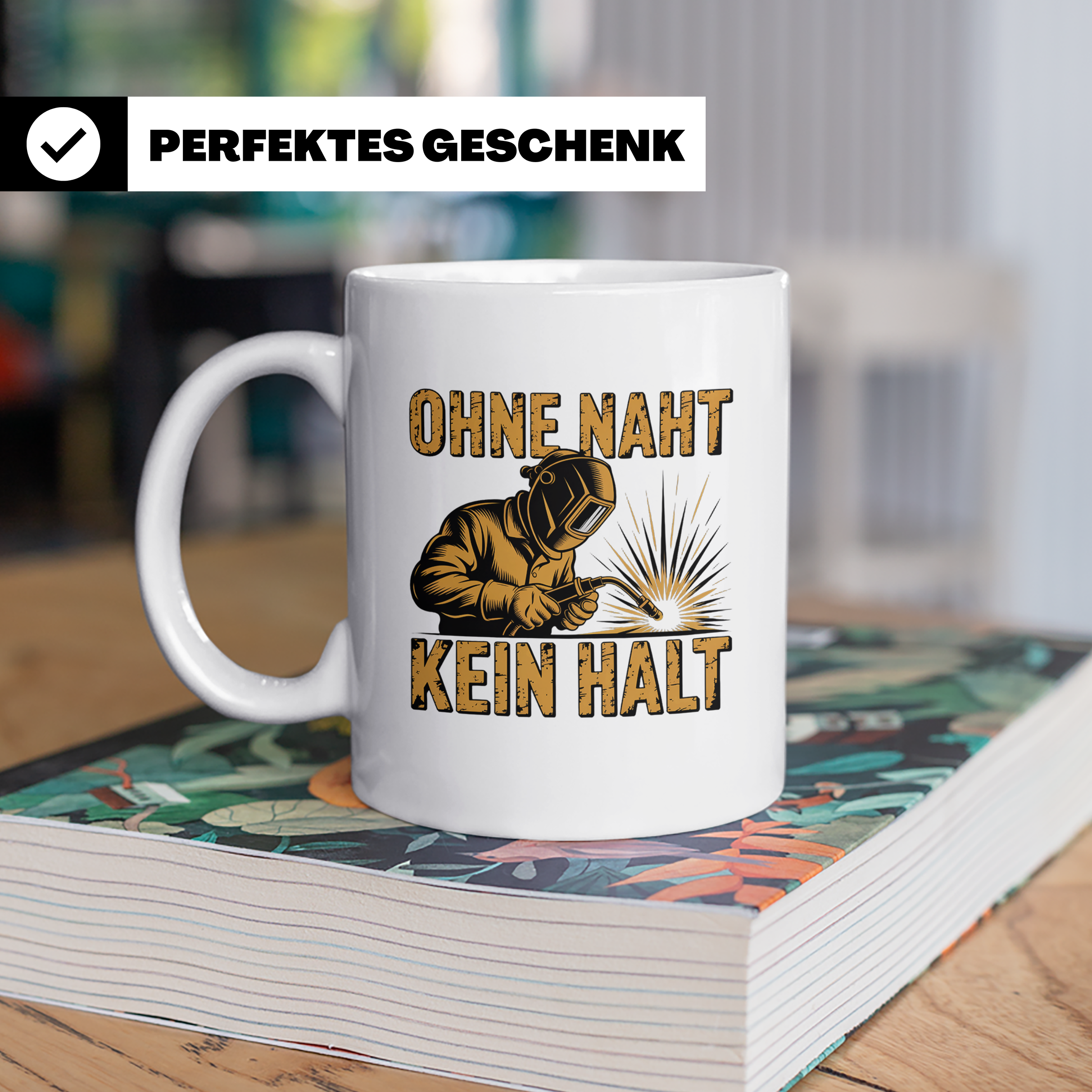 Schweißer Tasse Ohne Naht kein Halt Kaffeetasse mit Spruch G – Weiß [farbe:weiß]