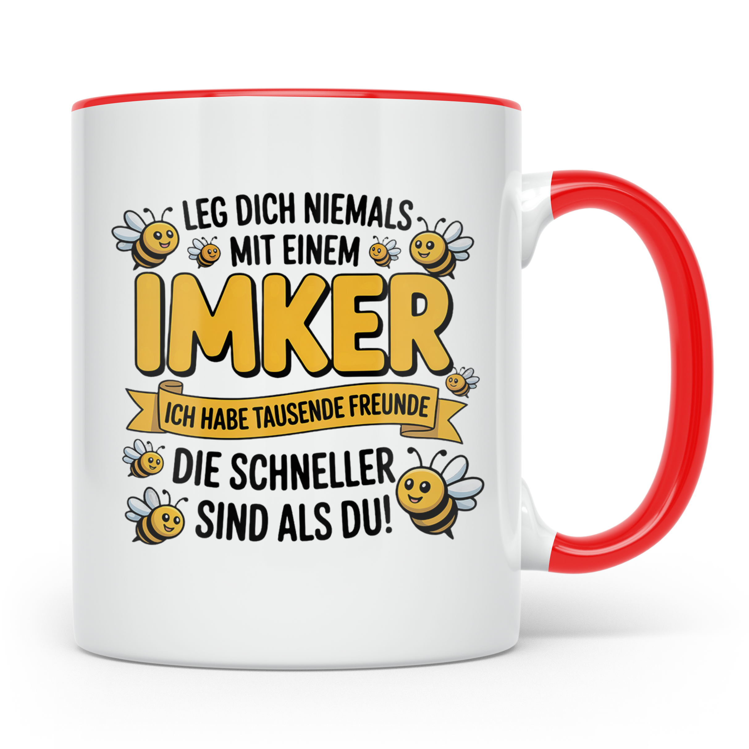 Imker Tasse mit Spruch Leg Dich niemals an | Geschenk für Bi – Rot [farbe:rot]