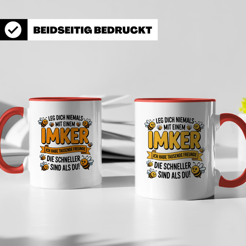Imker Tasse mit Spruch Leg Dich niemals an | Geschenk für Bi – Rot [farbe:rot]