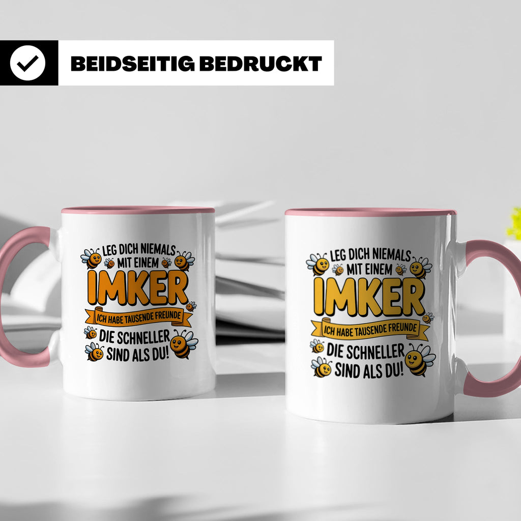 Imker Tasse mit Spruch Leg Dich niemals an | Geschenk für Bi – Rosa [farbe:rosa]
