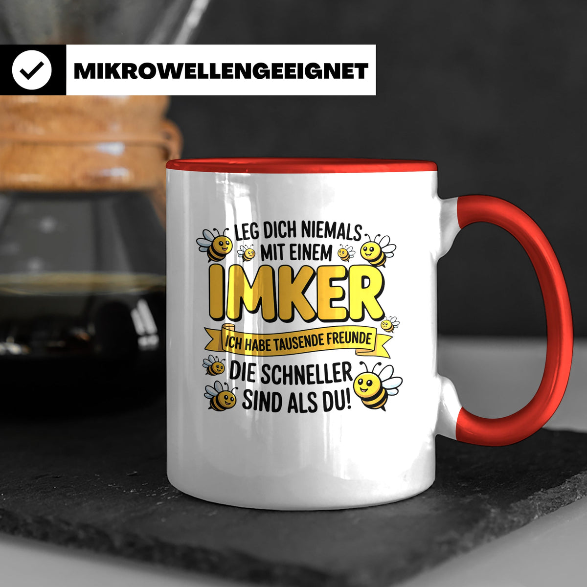 Imker Tasse mit Spruch Leg Dich niemals an | Geschenk für Bi – Rot [farbe:rot]