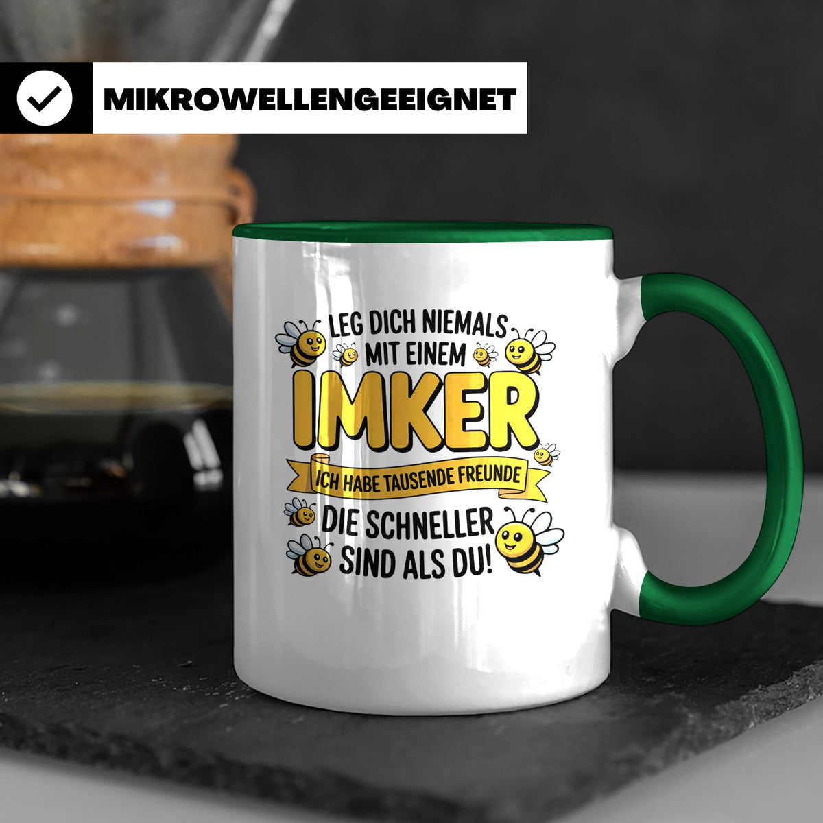 Imker Tasse mit Spruch Leg Dich niemals an | Geschenk für Bi – Grün [farbe:grün]