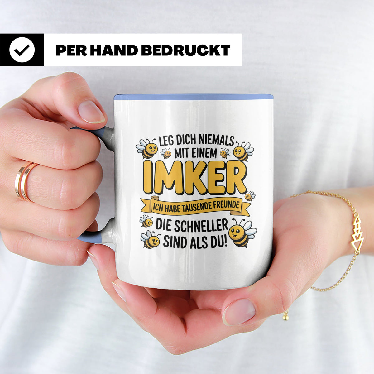 Imker Tasse mit Spruch Leg Dich niemals an | Geschenk für Bi – Blau [farbe:blau]