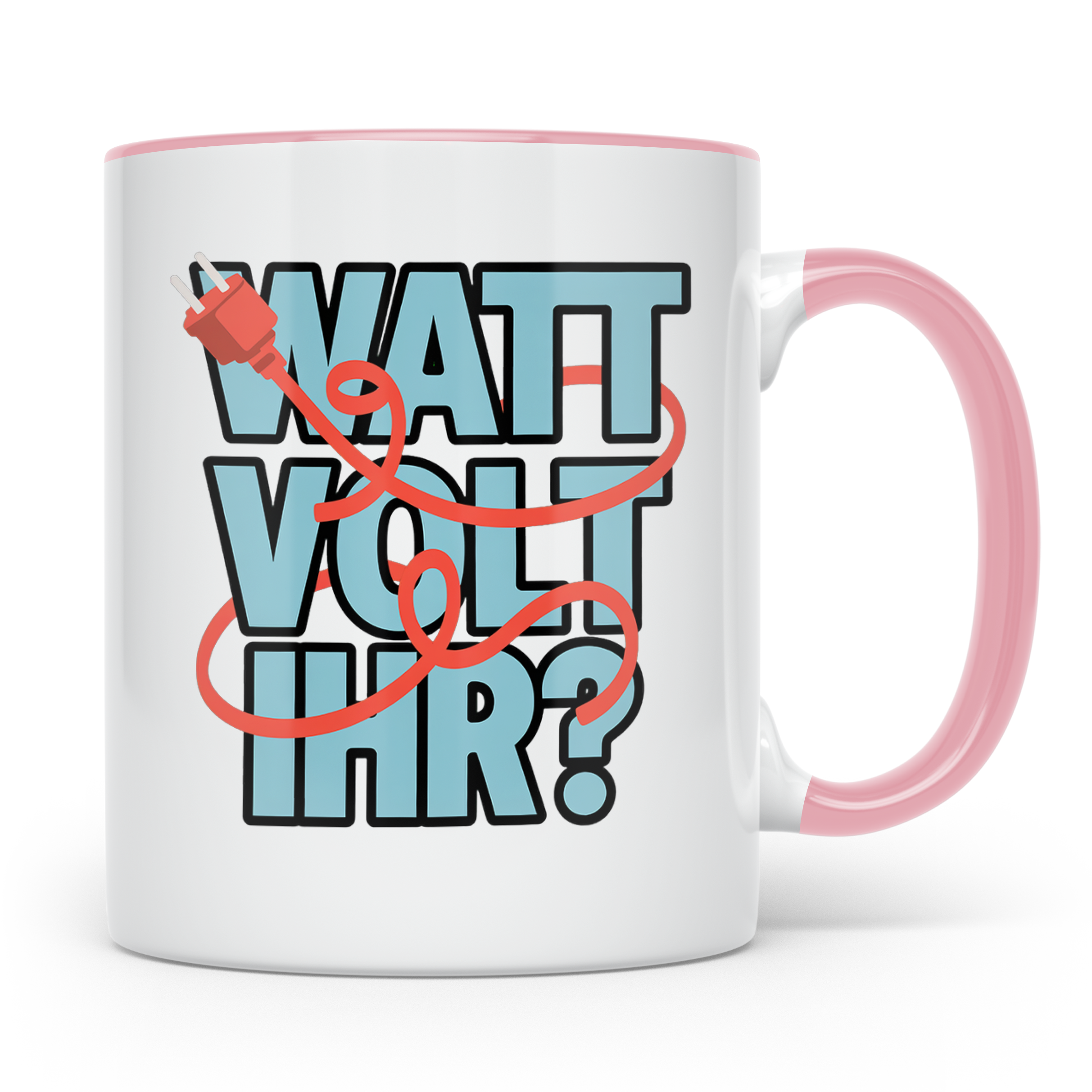 Elektriker Spruch Tasse Watt Volt Ihr?, Kaffeetasse für Elek – Rosa [farbe:rosa]