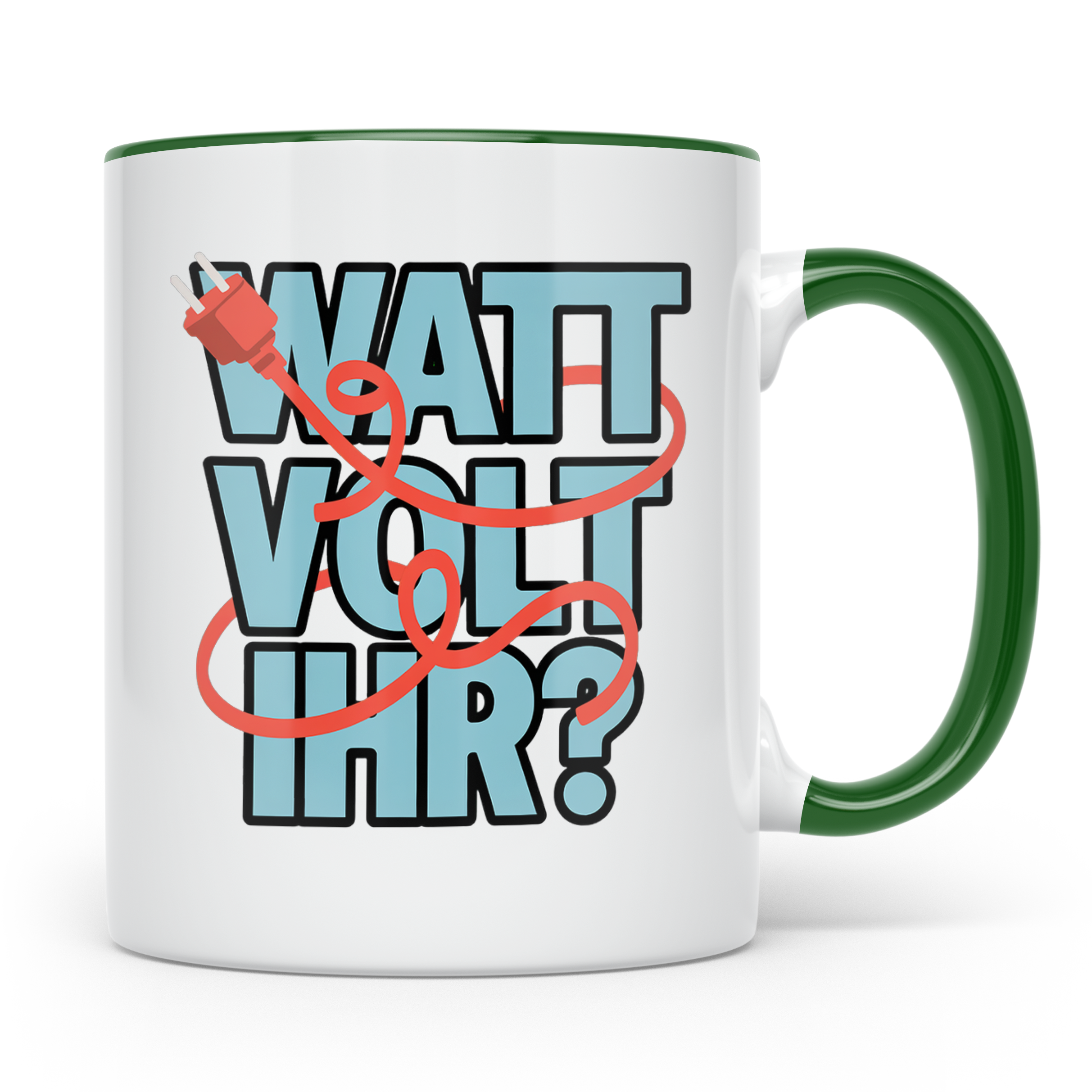 Elektriker Spruch Tasse Watt Volt Ihr?, Kaffeetasse für Elek – Grün [farbe:grün]