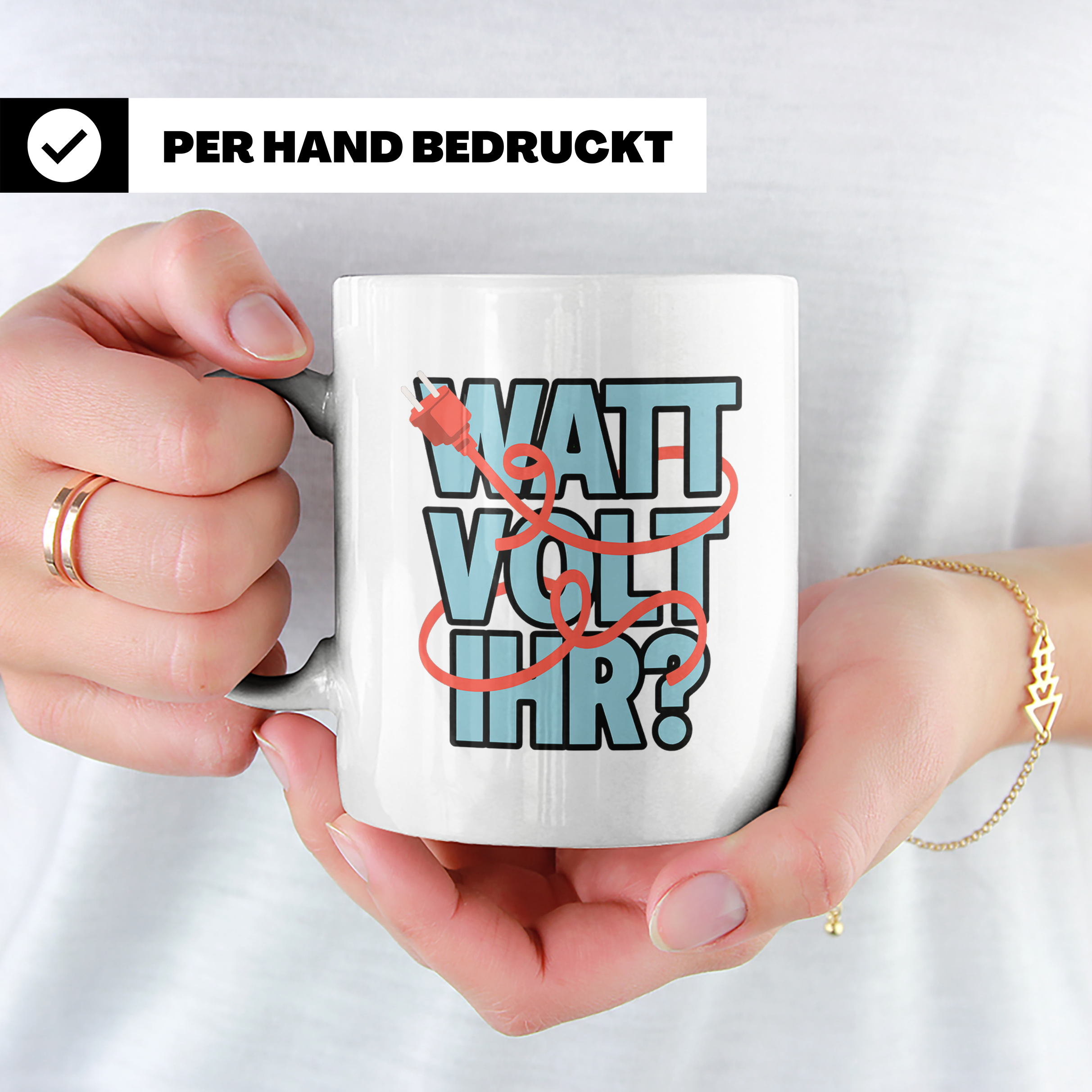 Elektriker Spruch Tasse Watt Volt Ihr?, Kaffeetasse für Elek – Weiß [farbe:weiß]