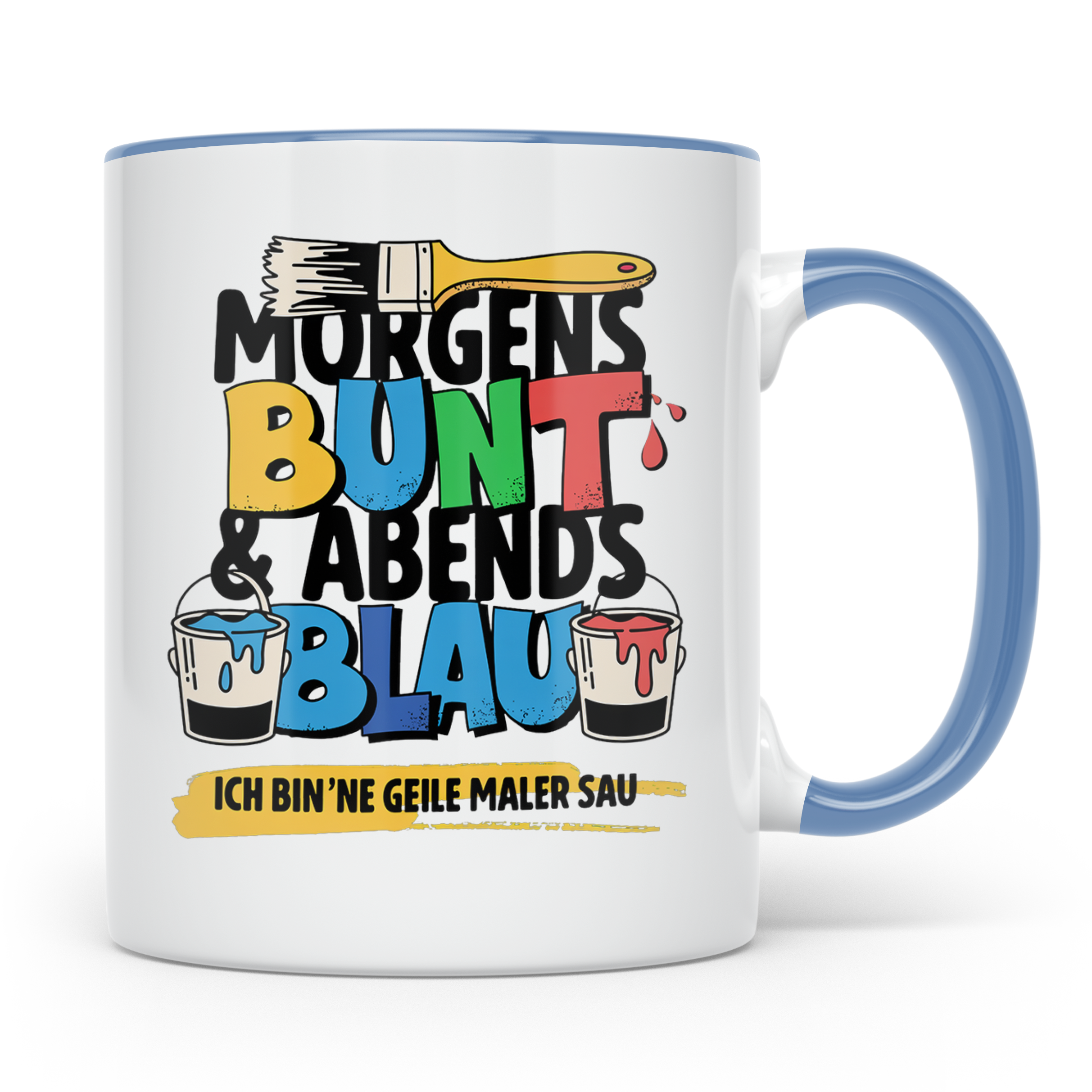 Maler Tasse mit Spruch Morgens Bunt Abends Blau, Geschenk fü – Blau [farbe:blau]