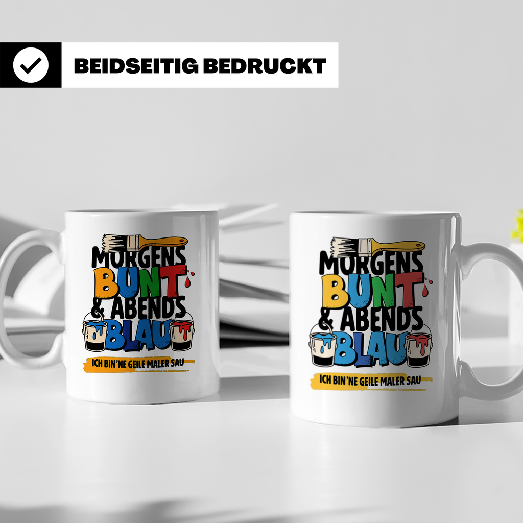 Maler Tasse mit Spruch Morgens Bunt Abends Blau, Geschenk fü – Weiß [farbe:weiß]