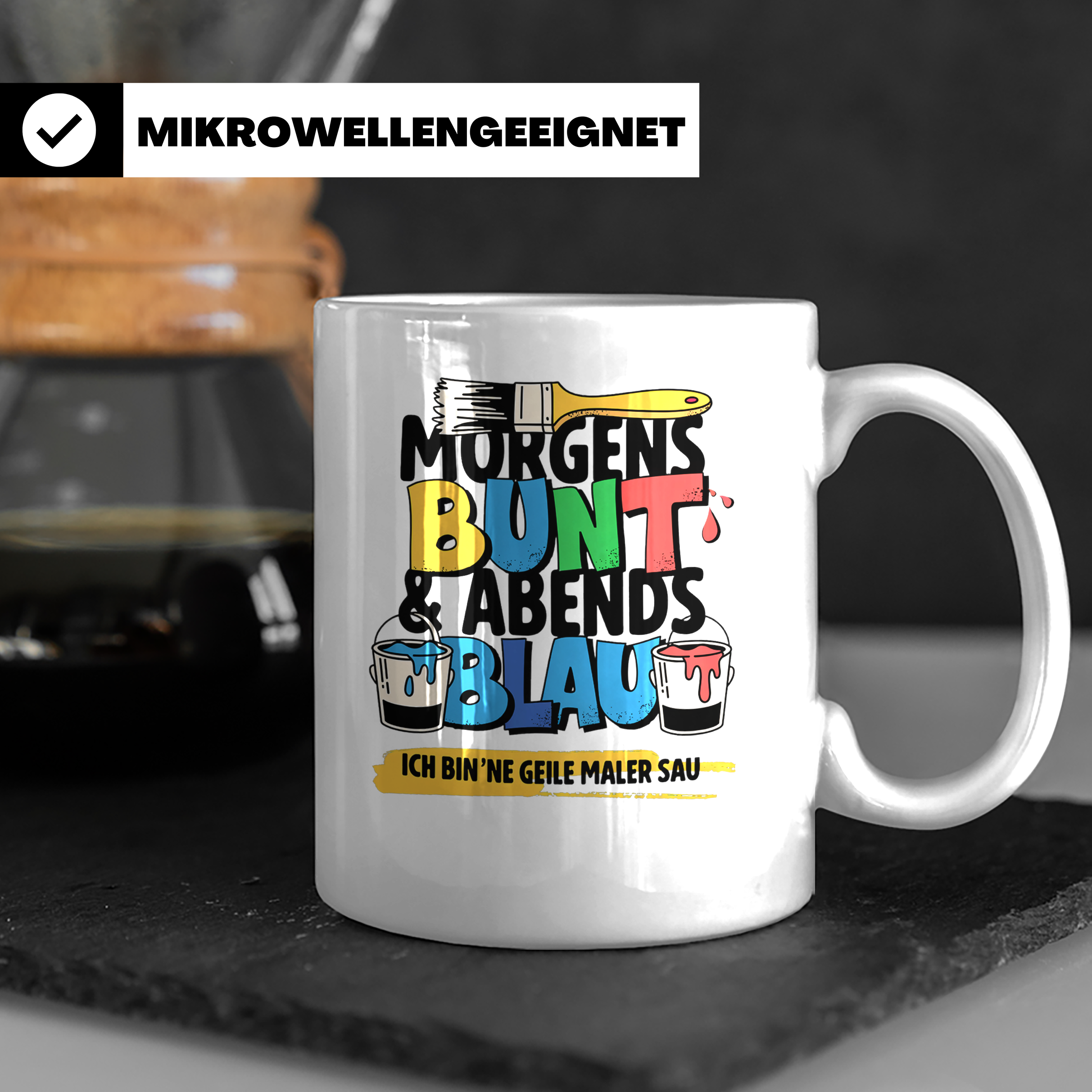 Maler Tasse mit Spruch Morgens Bunt Abends Blau, Geschenk fü – Weiß [farbe:weiß]
