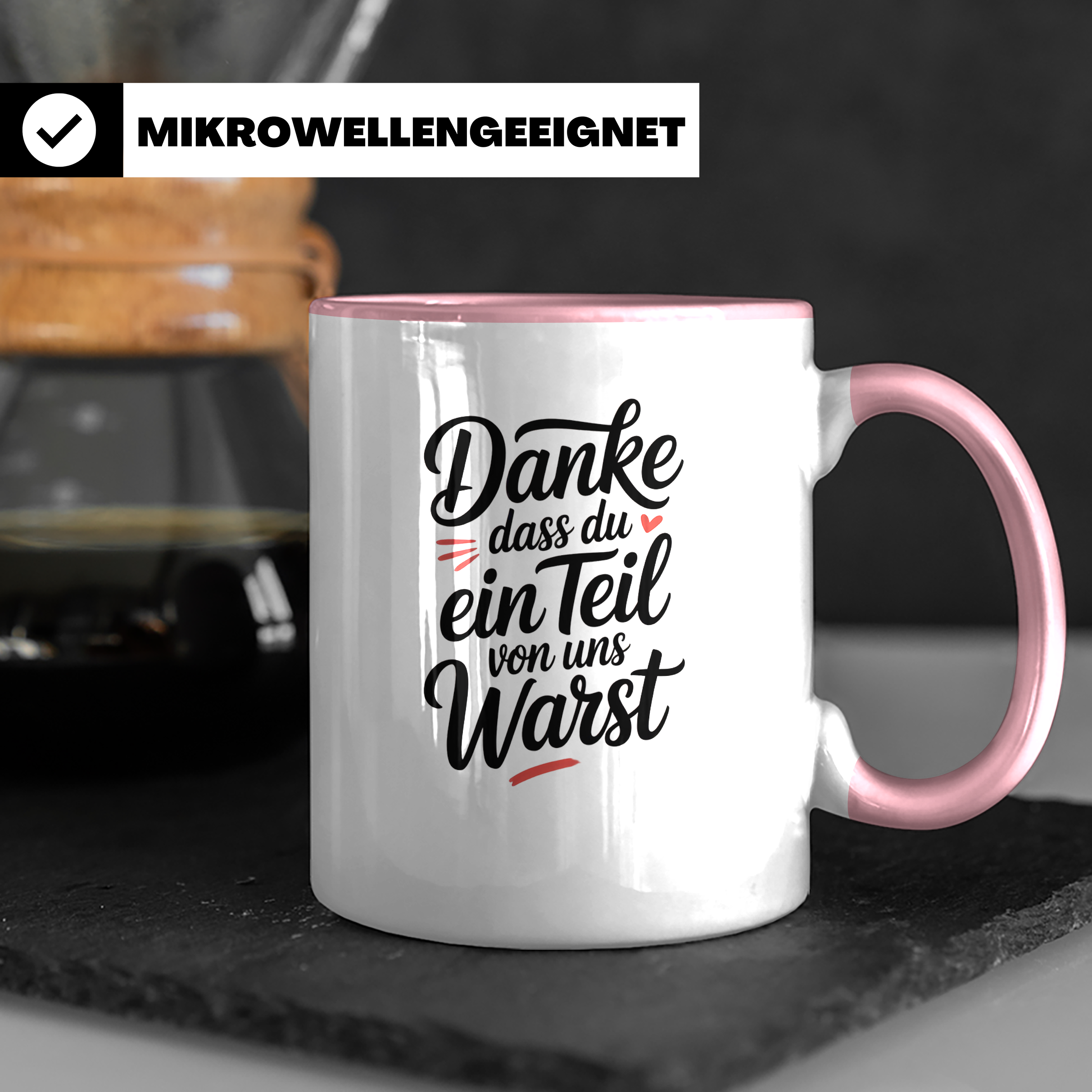 Danke Tasse Abschied - Danke dass du ein Teil von uns warst - Jobwechsel Kollegen Mitarbeiter Geschenkidee Spruch - Personalisiertes Abschie