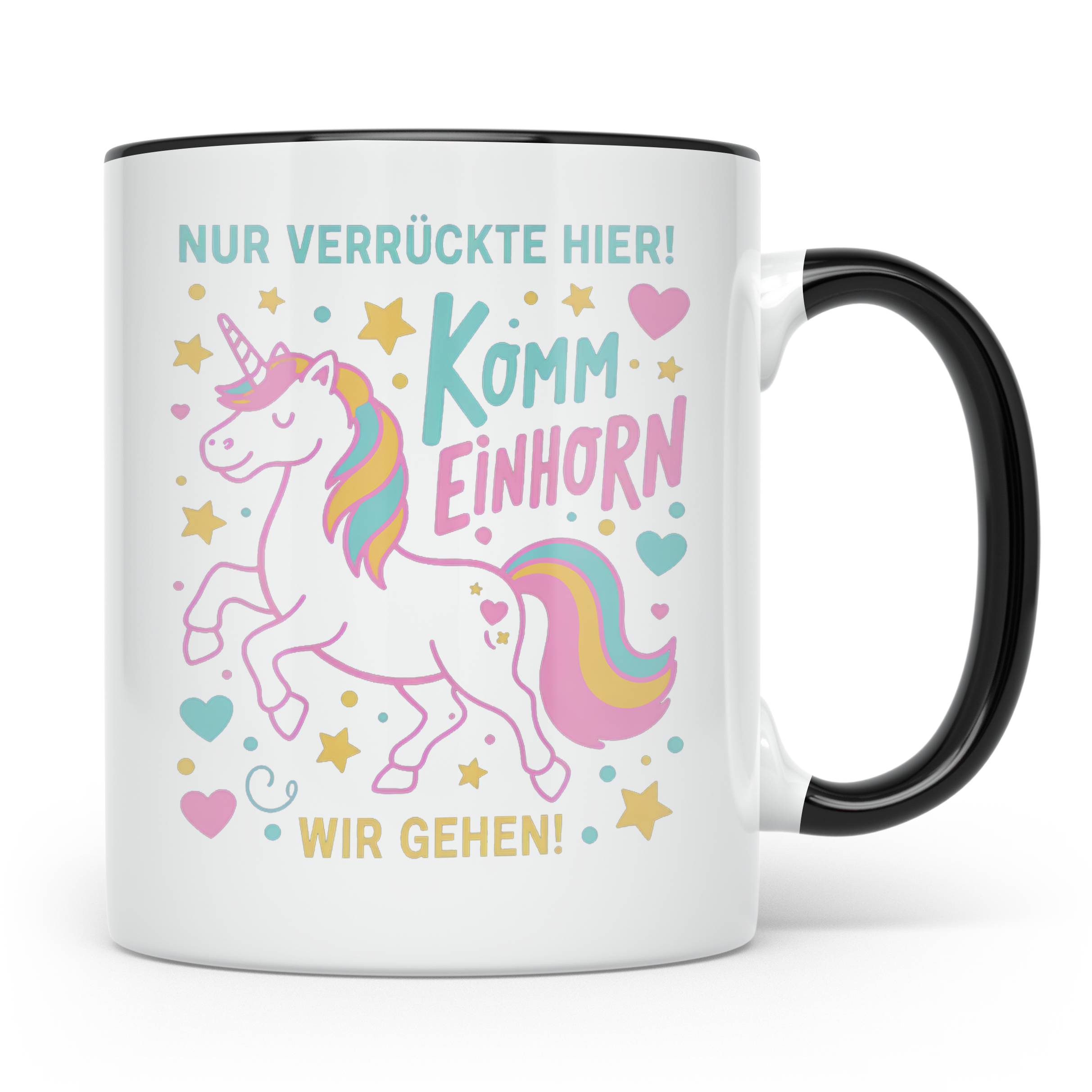 Einhorn Tasse mit Spruch Nur Verrückte Hier Komm Einhorn Wir – Schwarz [farbe:schwarz]