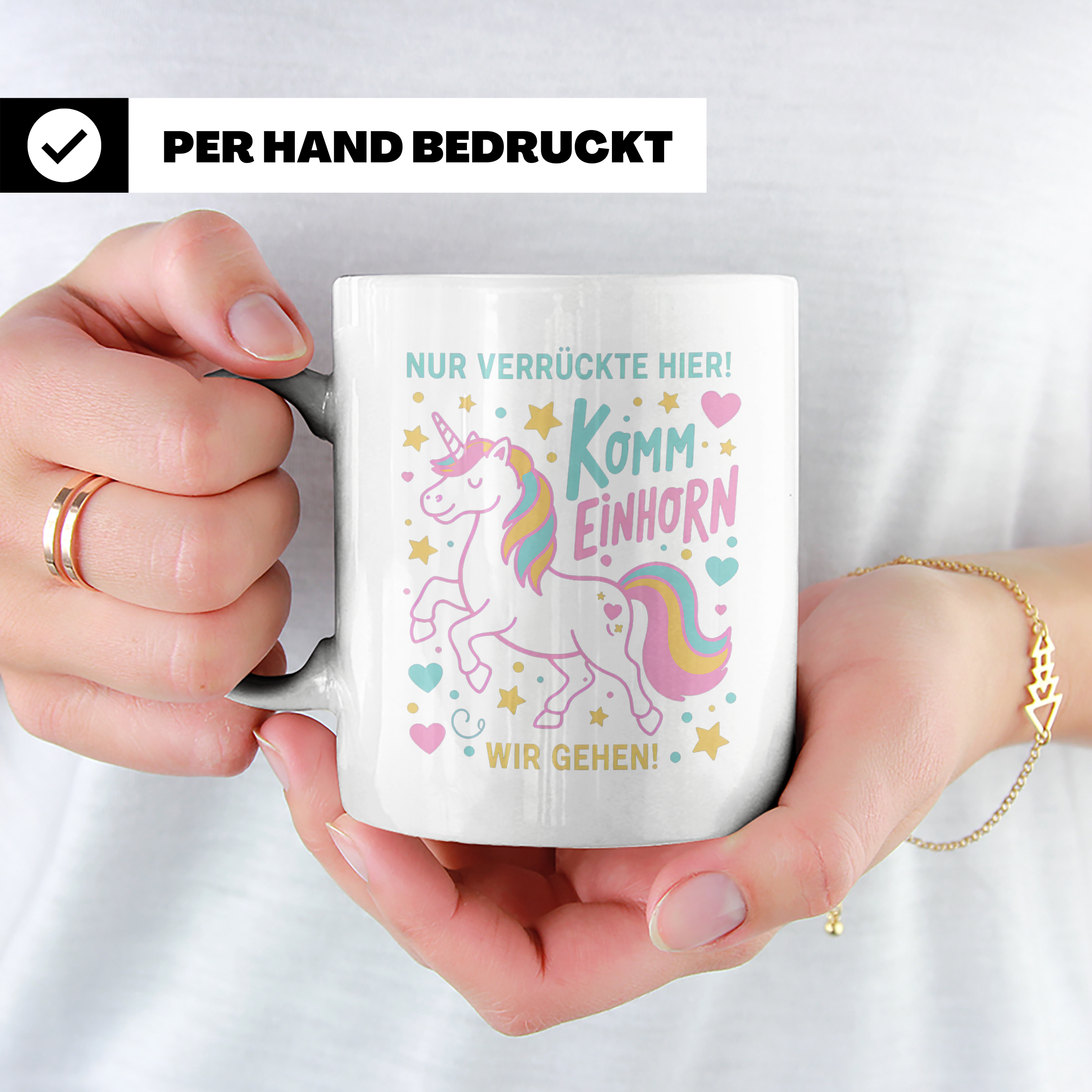Einhorn Tasse mit Spruch Nur Verrückte Hier Komm Einhorn Wir – Weiß [farbe:weiß]