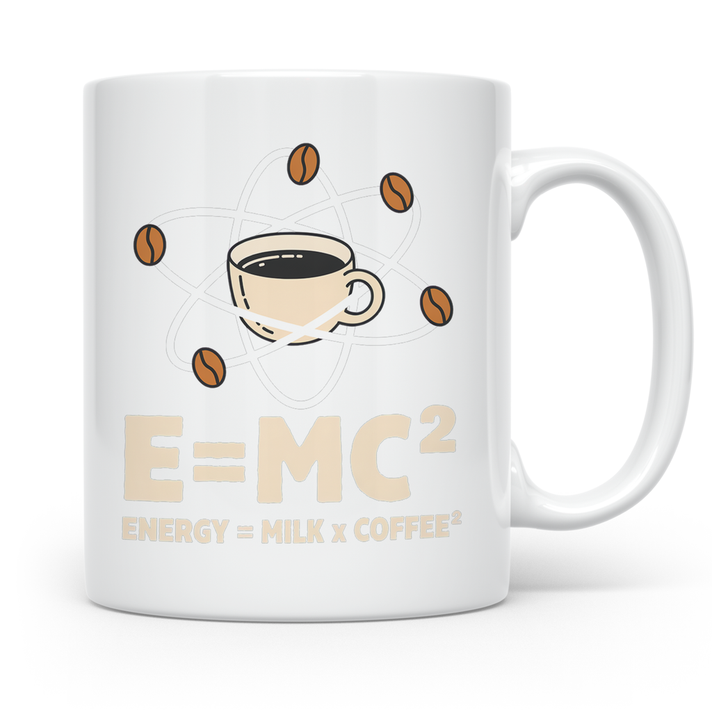 Kaffee Tasse E=MC² Energy Milk Coffee² Lustiger Spruch für P – Weiß [farbe:weiß]