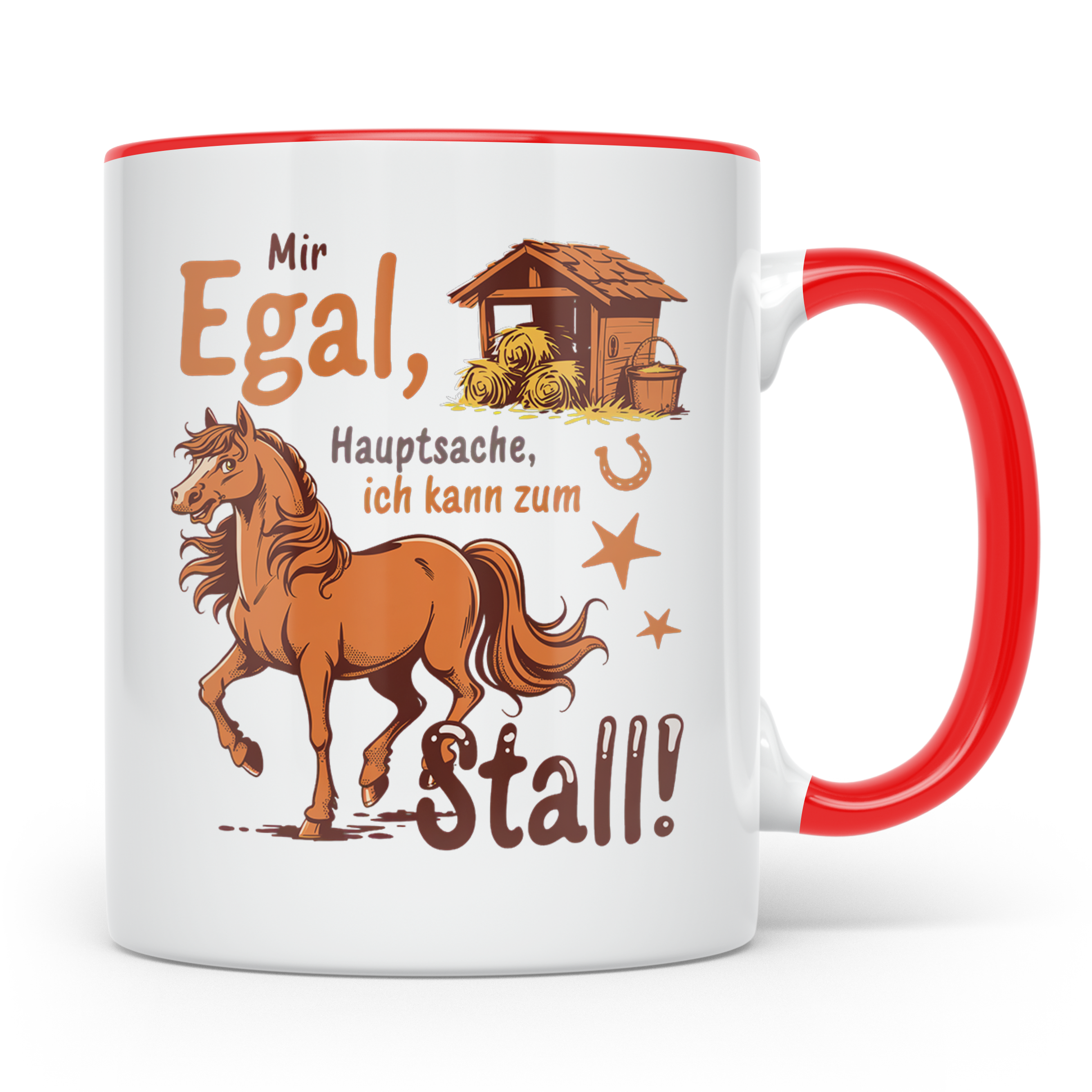 Pferde Tasse Spruch Mir Egal Hauptsache Stall | Geschenk Rei – Rot [farbe:rot]