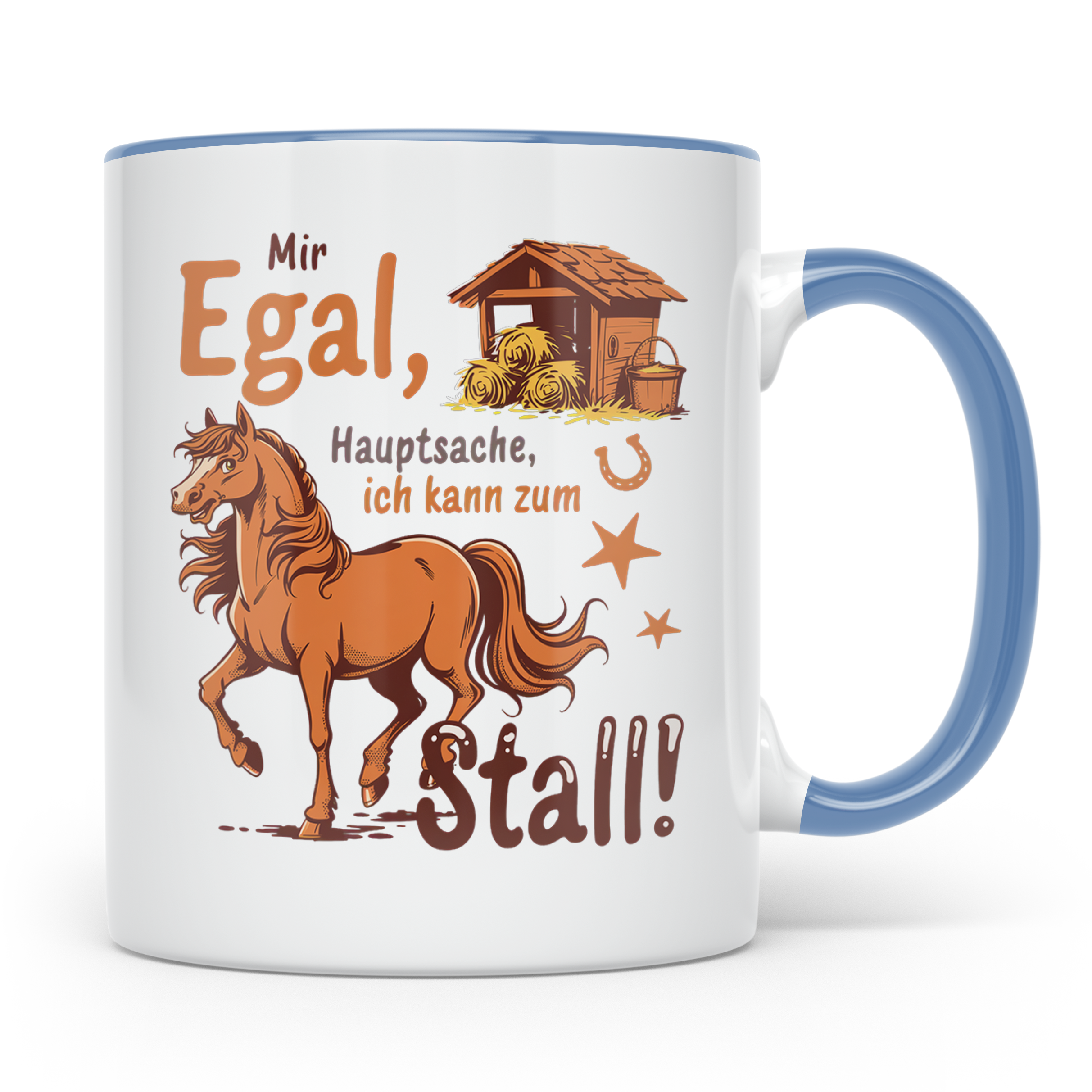 Pferde Tasse Spruch Mir Egal Hauptsache Stall | Geschenk Rei – Blau [farbe:blau]
