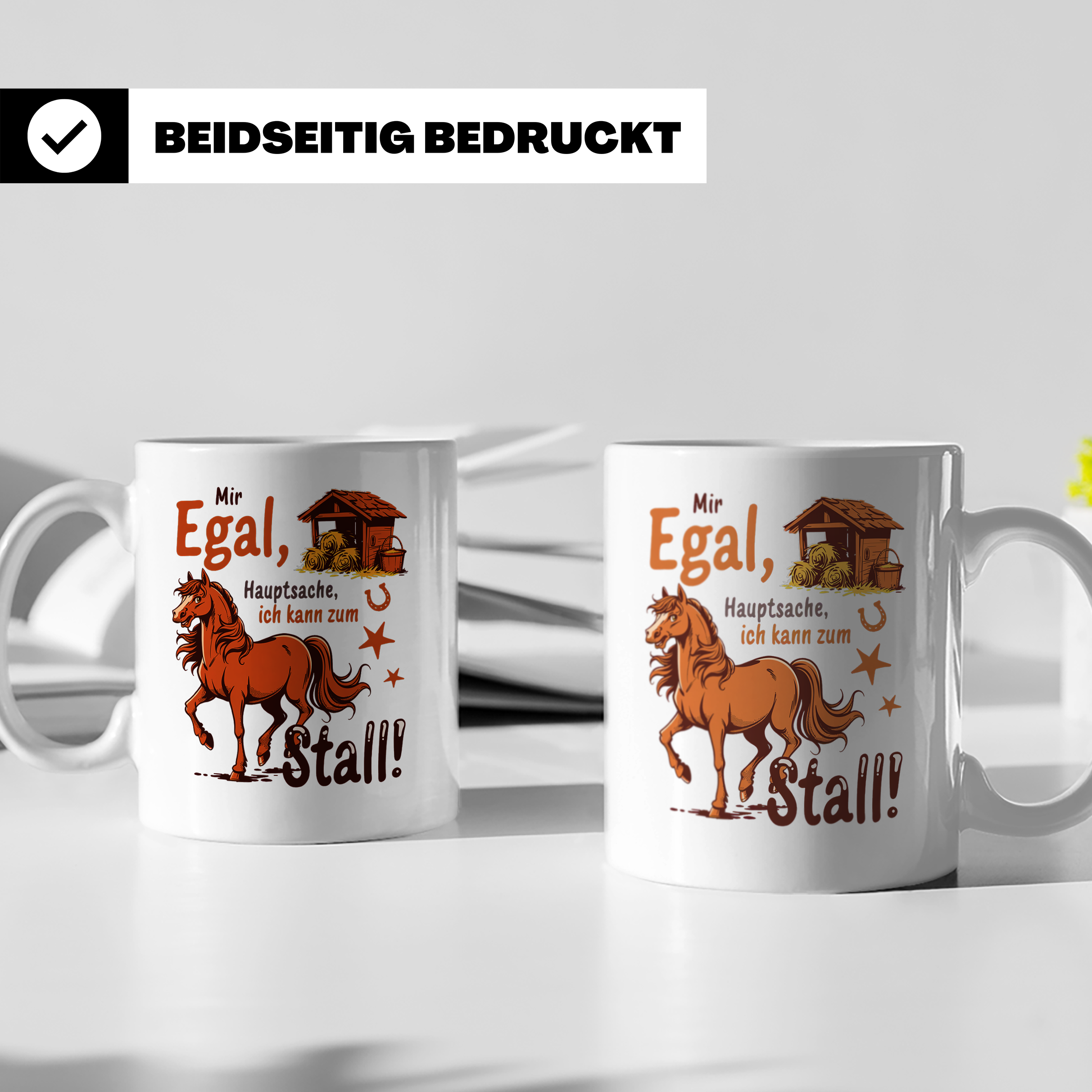 Pferde Tasse Spruch Mir Egal Hauptsache Stall | Geschenk Rei – Weiß [farbe:weiß]