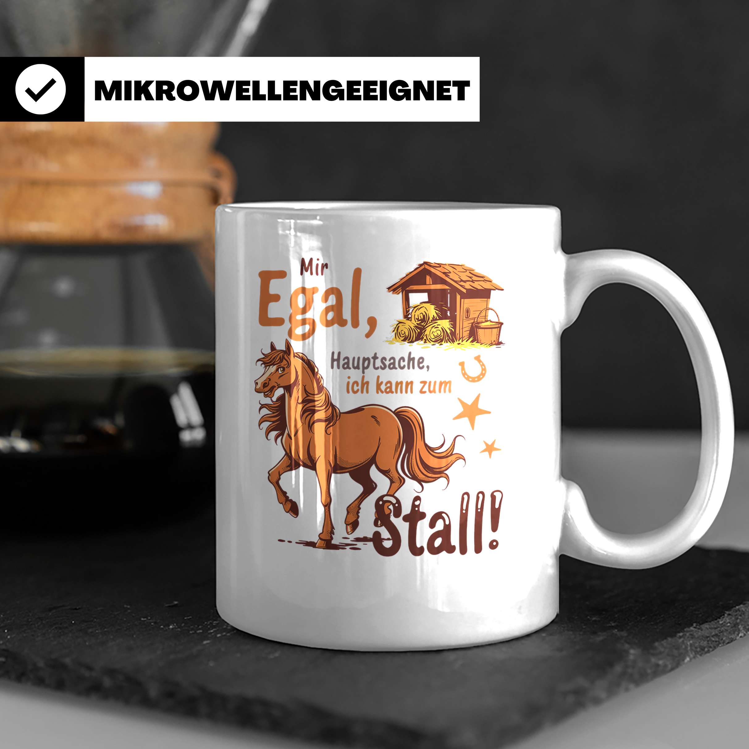 Pferde Tasse Spruch Mir Egal Hauptsache Stall | Geschenk Rei – Weiß [farbe:weiß]